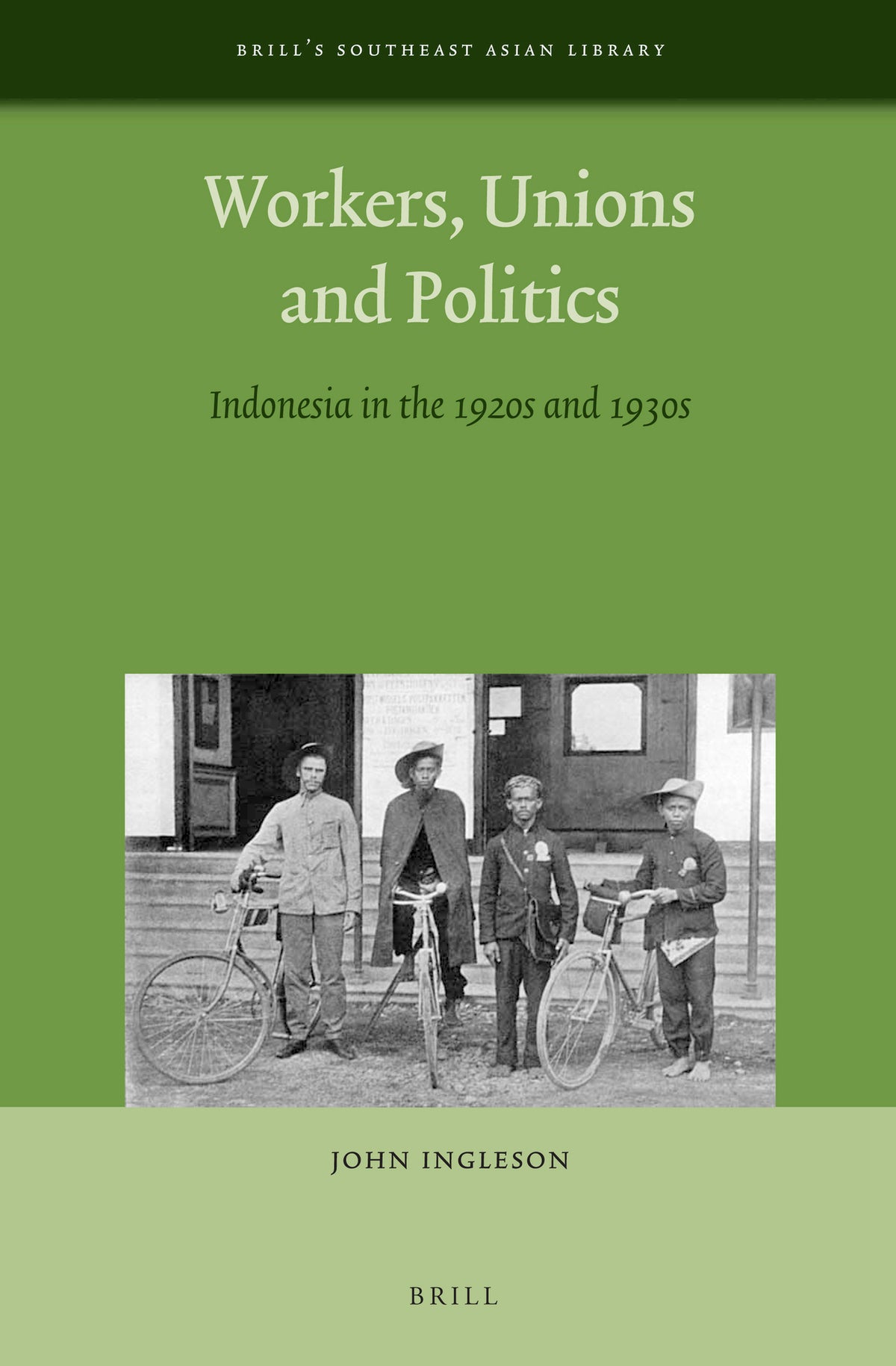Cover image for Workers, Unions and Politics ISBN 9789004264465