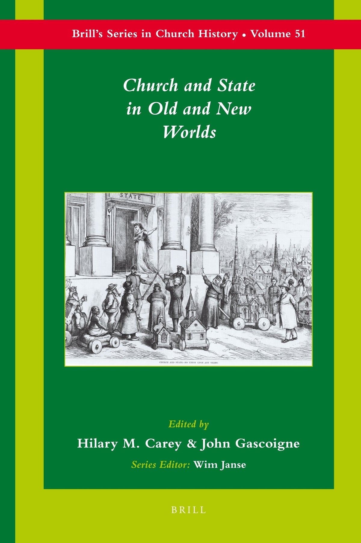 Cover image for Church and State in Old and New Worlds ISBN 9789004192003