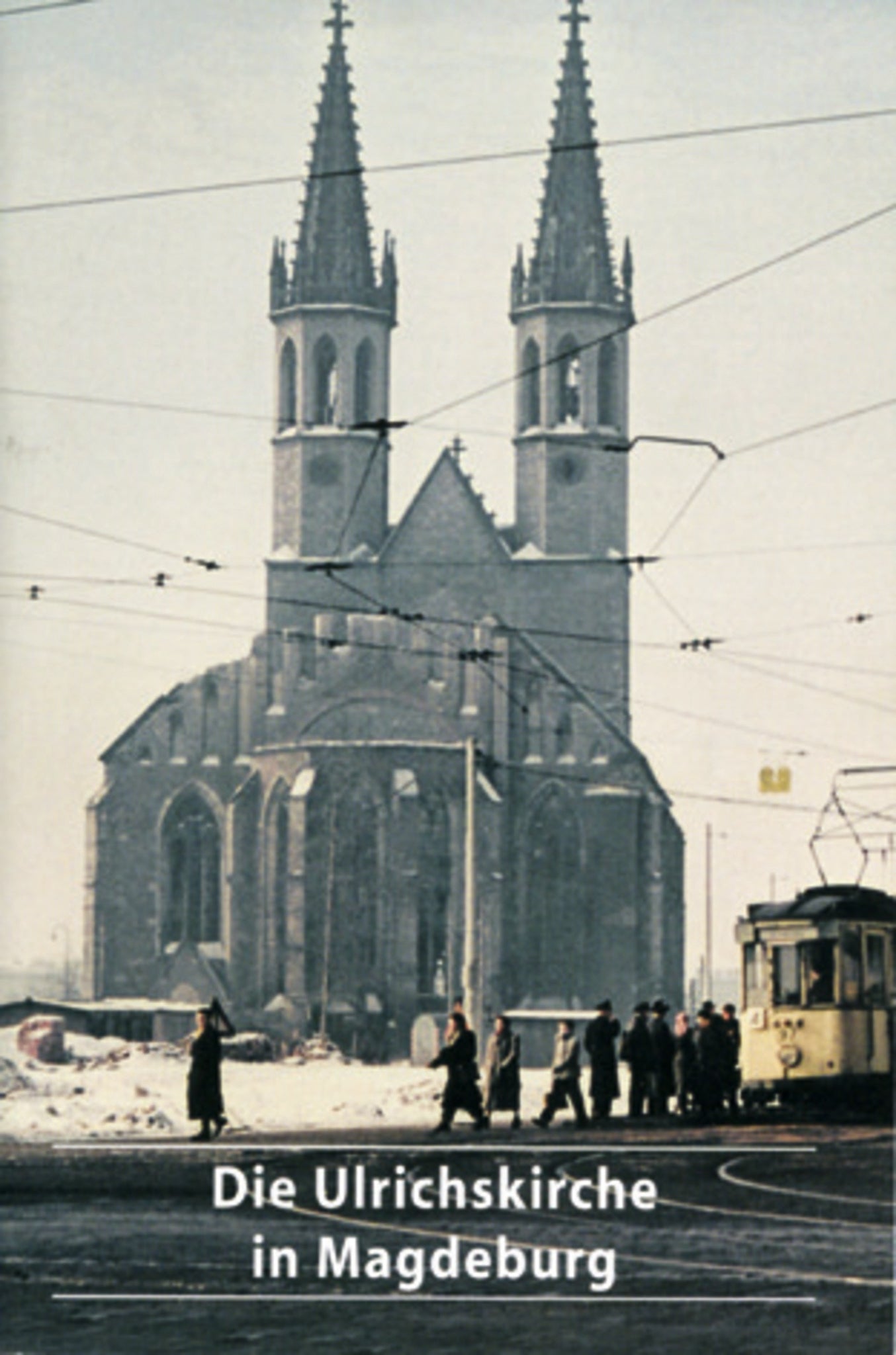 Die Ulrichskirche in Magdeburg