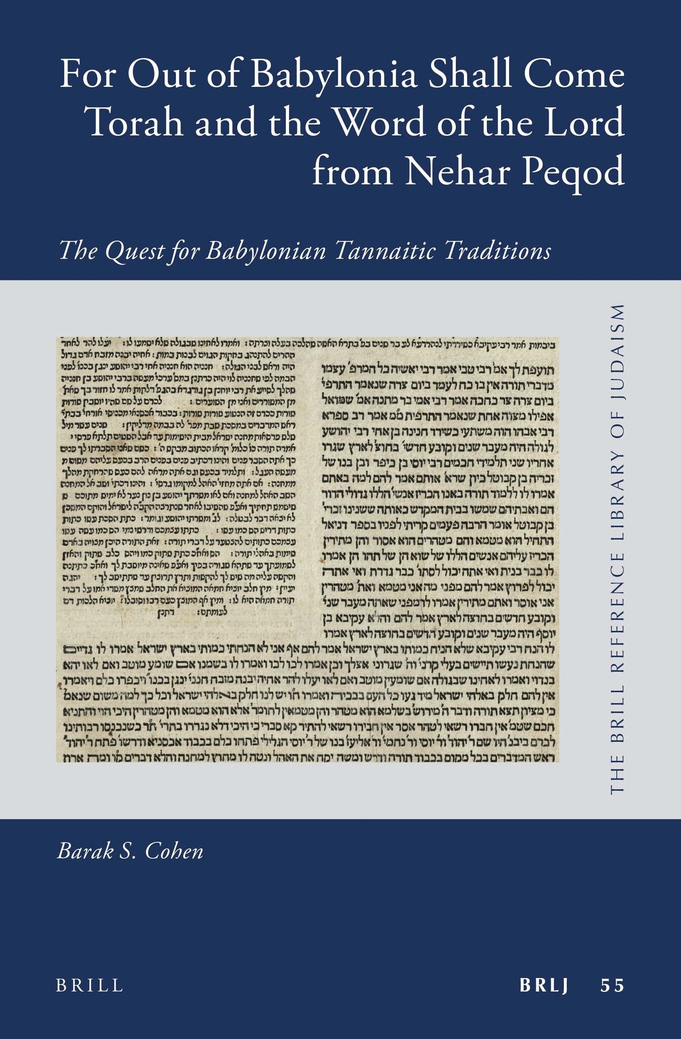 For Out of Babylonia Shall Come Torah and the Word of the Lord from Nehar Peqod