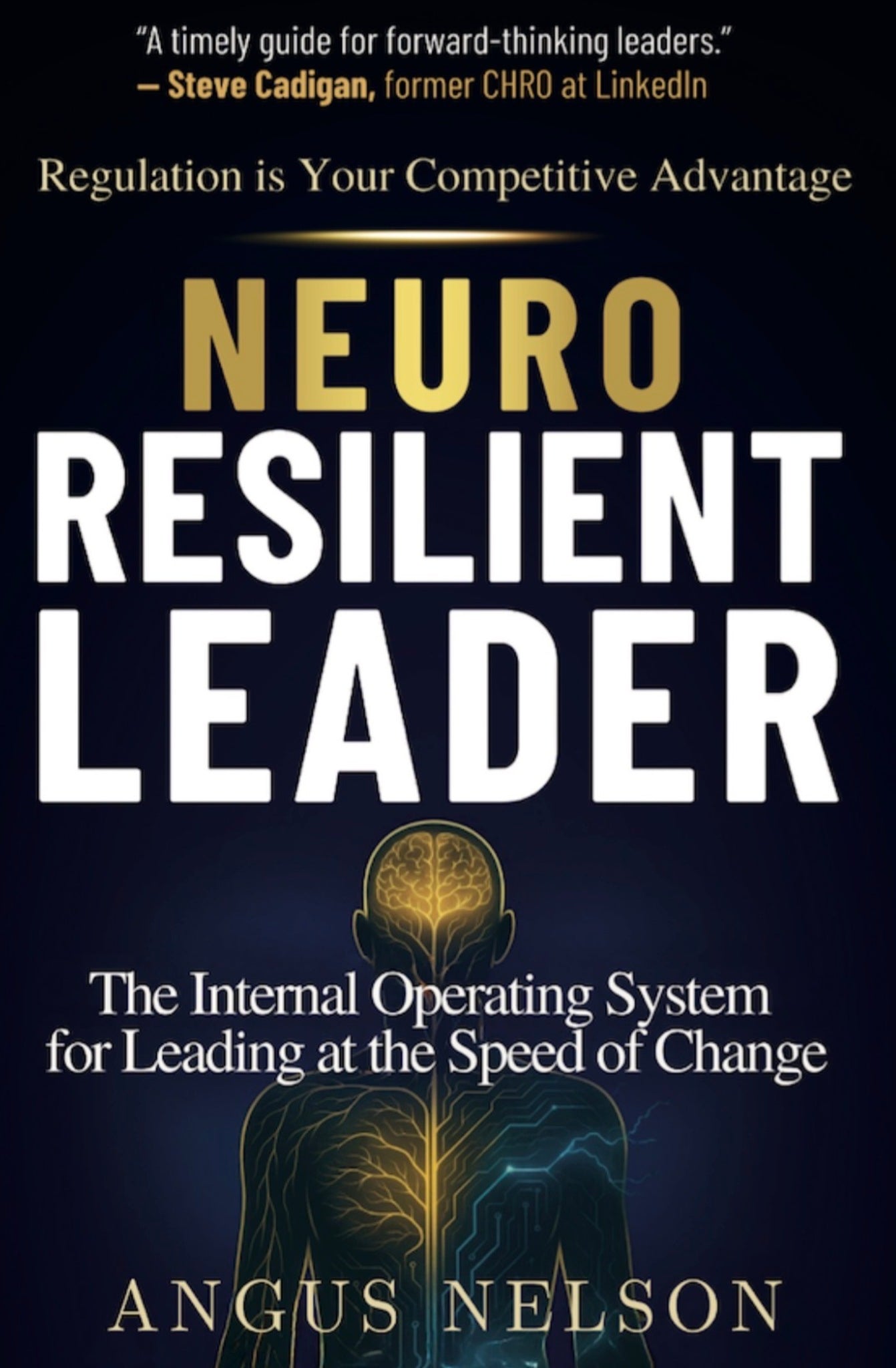 Neuro Resilient Leader
