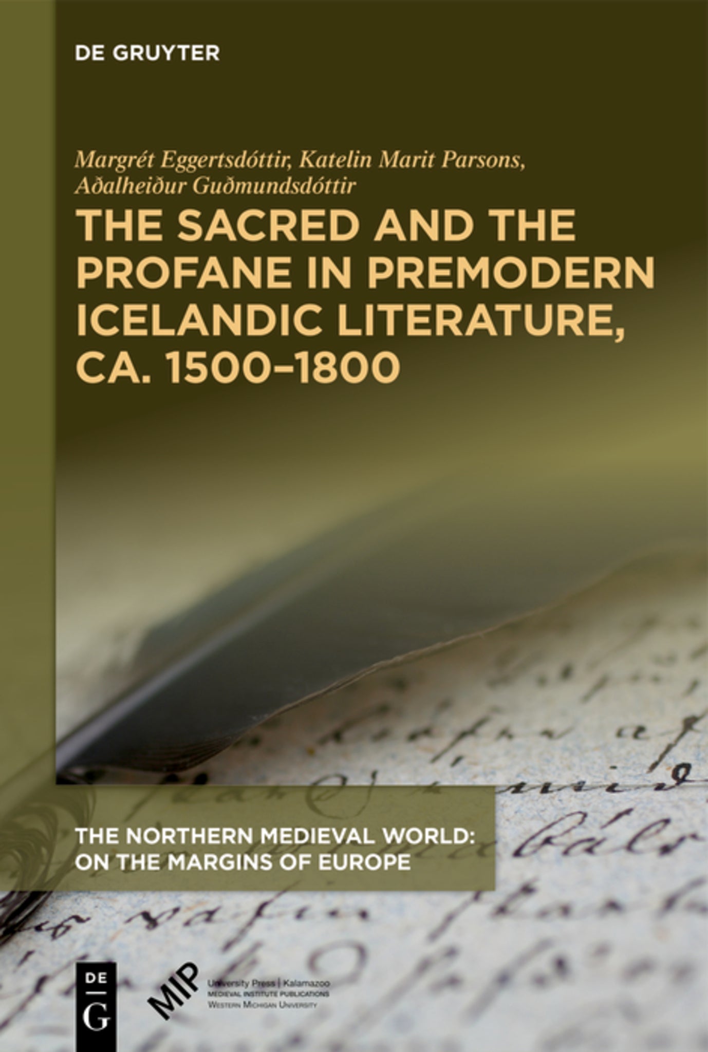 The Sacred and the Profane in Premodern Icelandic Literature, ca. 1500–1800