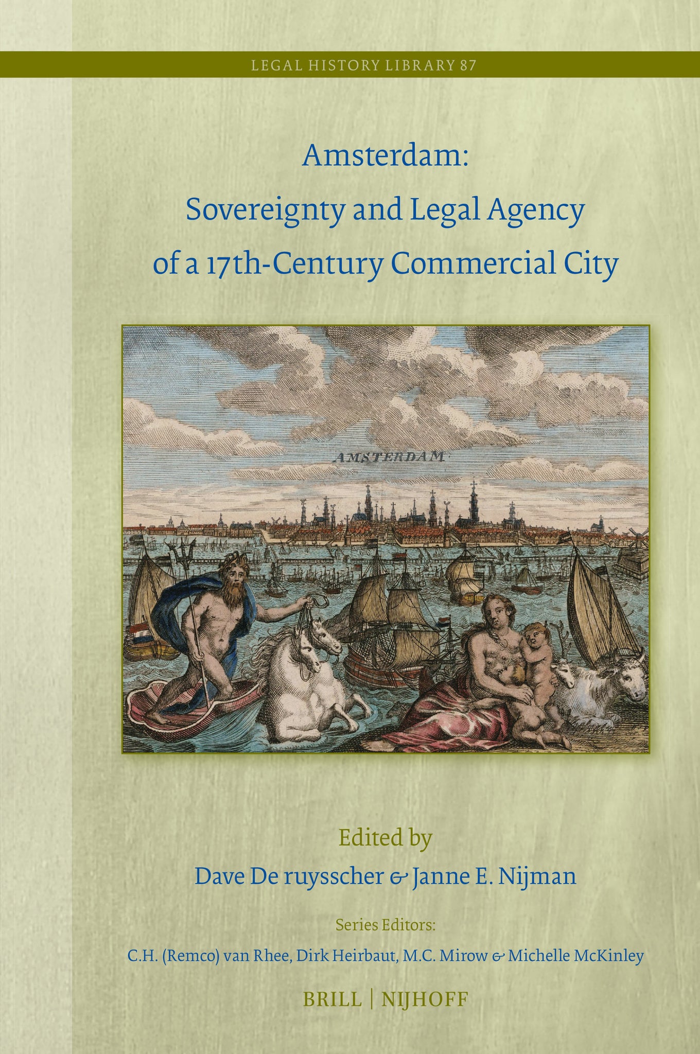 Amsterdam: Sovereignty and Legal Agency of a 17th-Century Commercial City