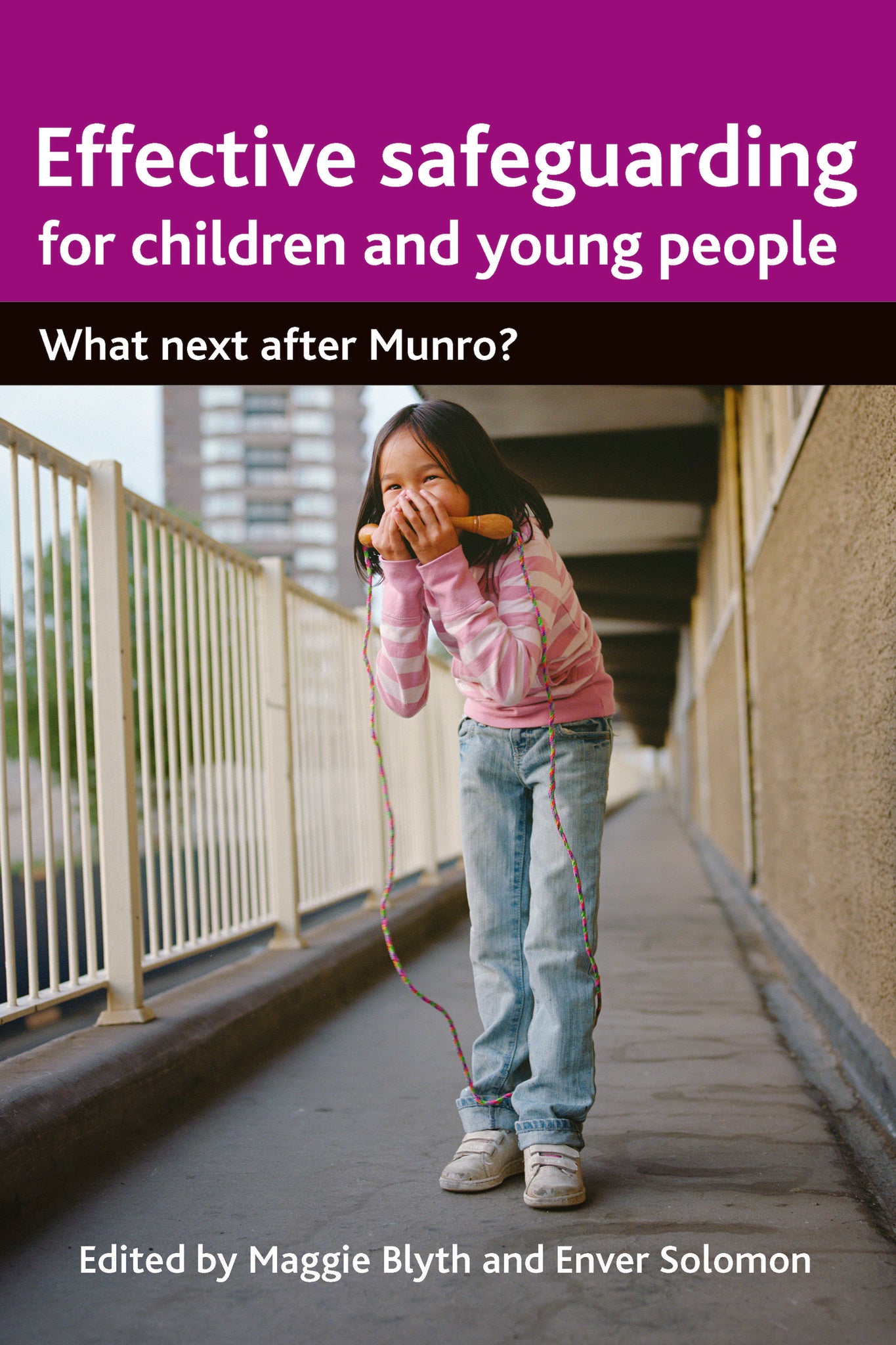 Cover image for Effective Safeguarding for Children and Young People ISBN 9781447304906