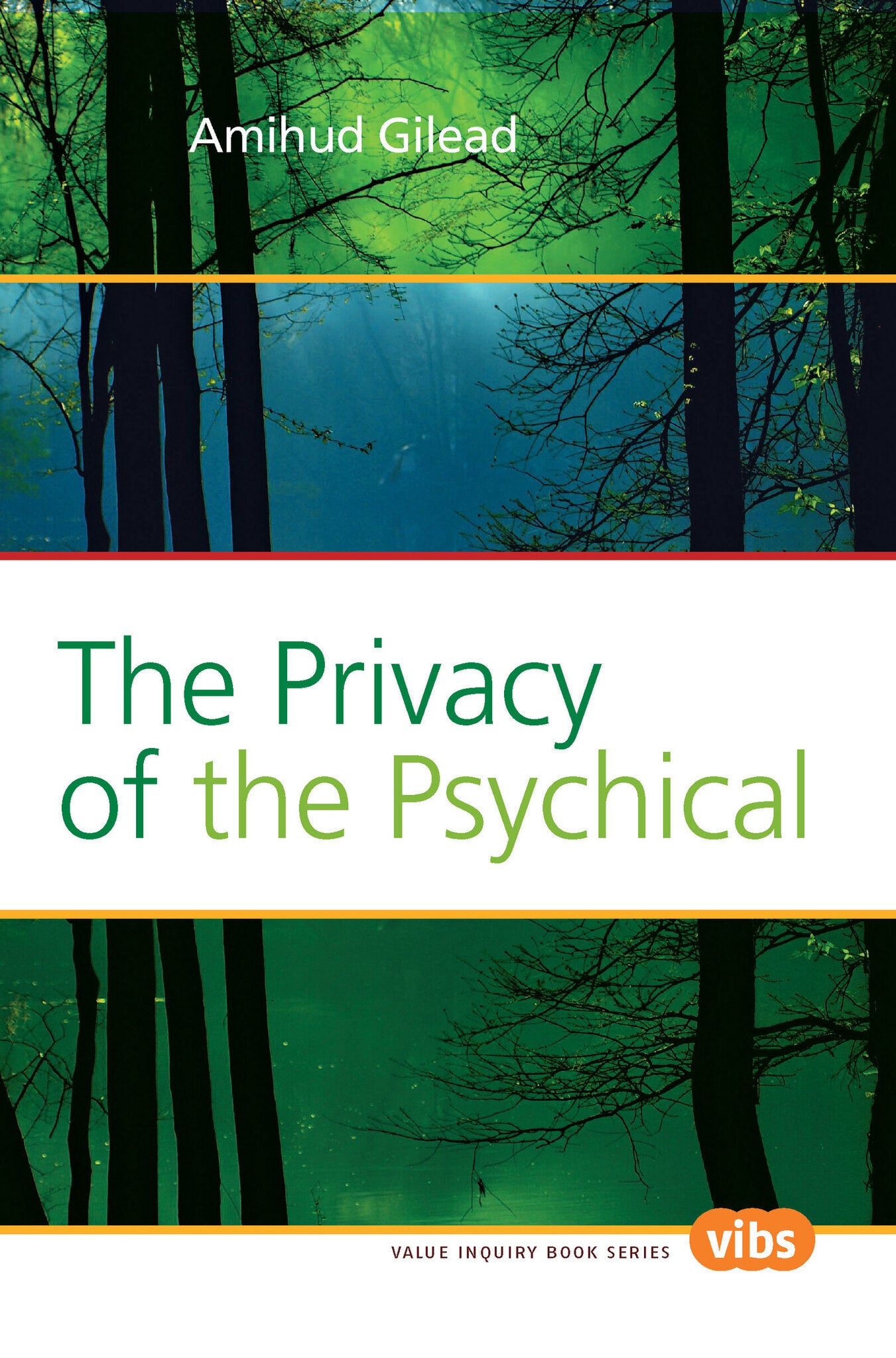 The Privacy of the Psychical