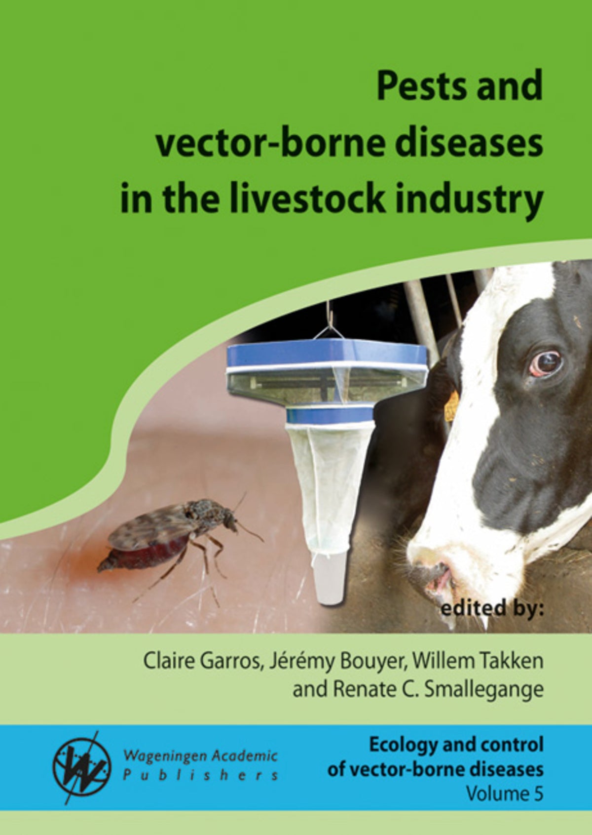 Cover image for Pests and vector-borne diseases in the livestock industry ISBN 9789086863150