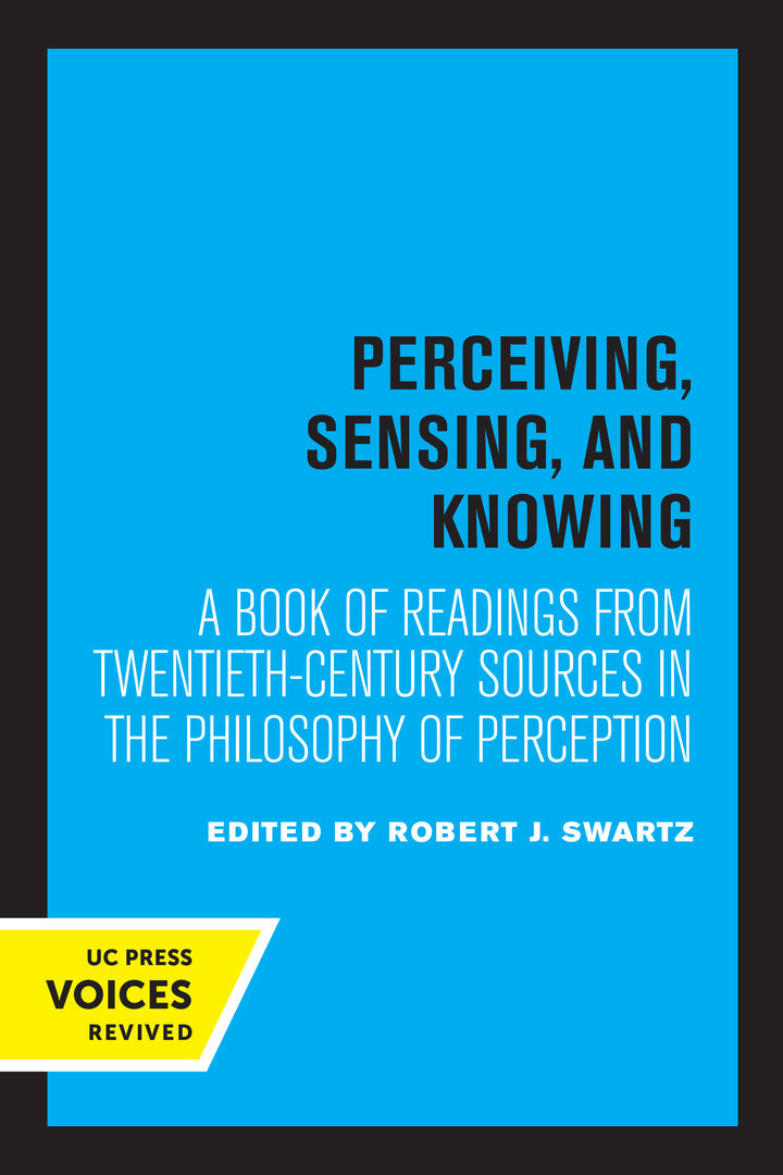Cover image for Perceiving, Sensing, and Knowing ISBN 9780520361195