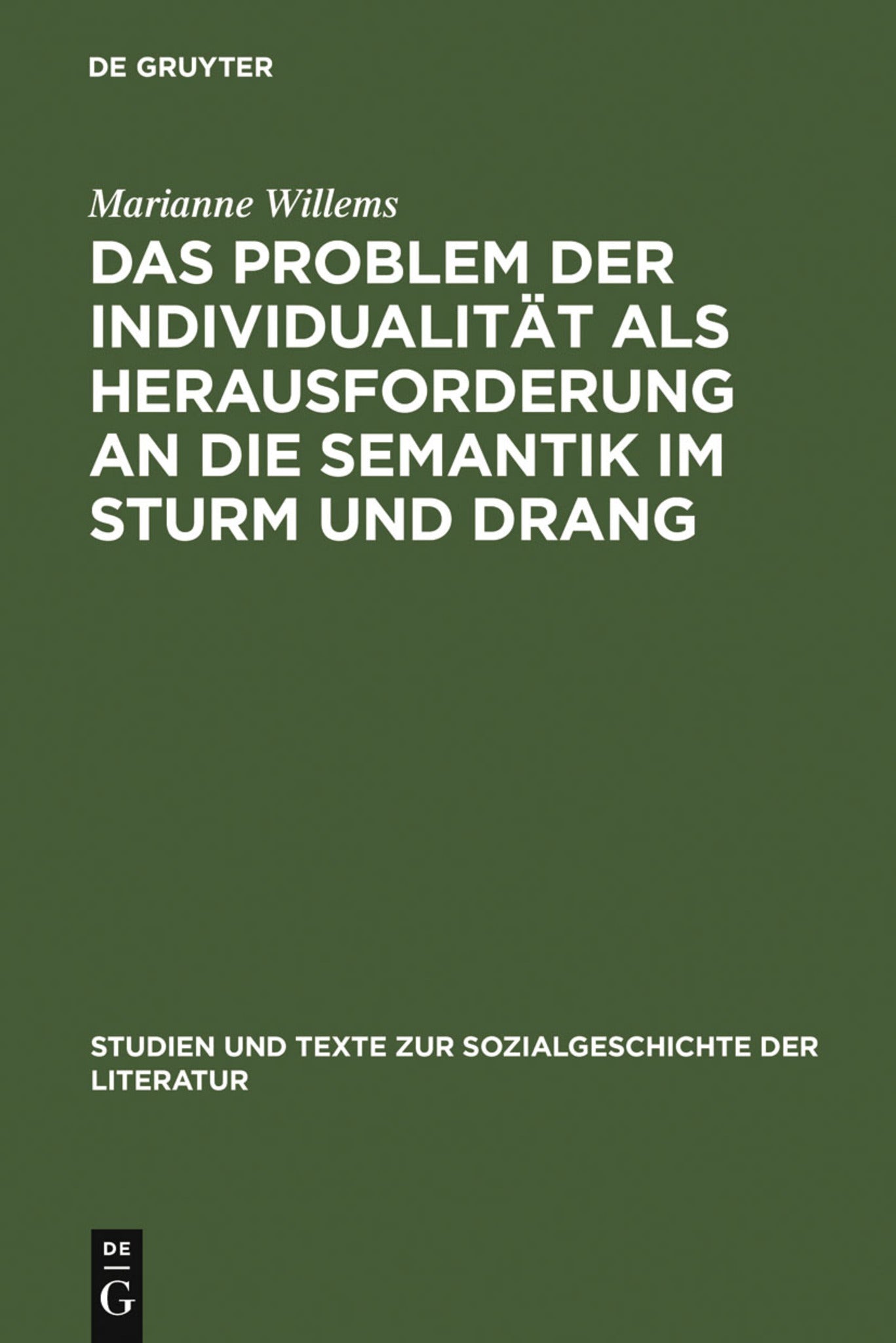 Das Problem der Individualität als Herausforderung an die Semantik im Sturm und Drang