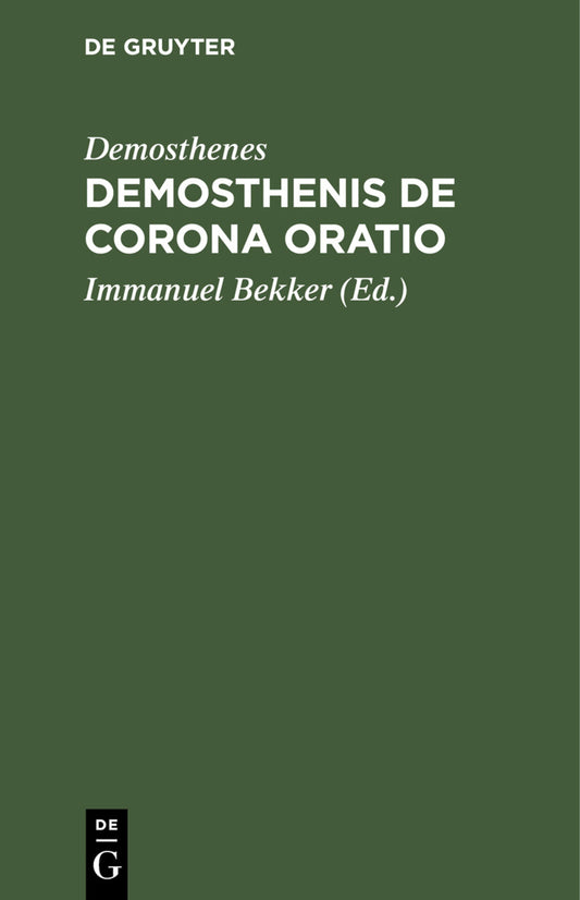 Demosthenis De corona Oratio