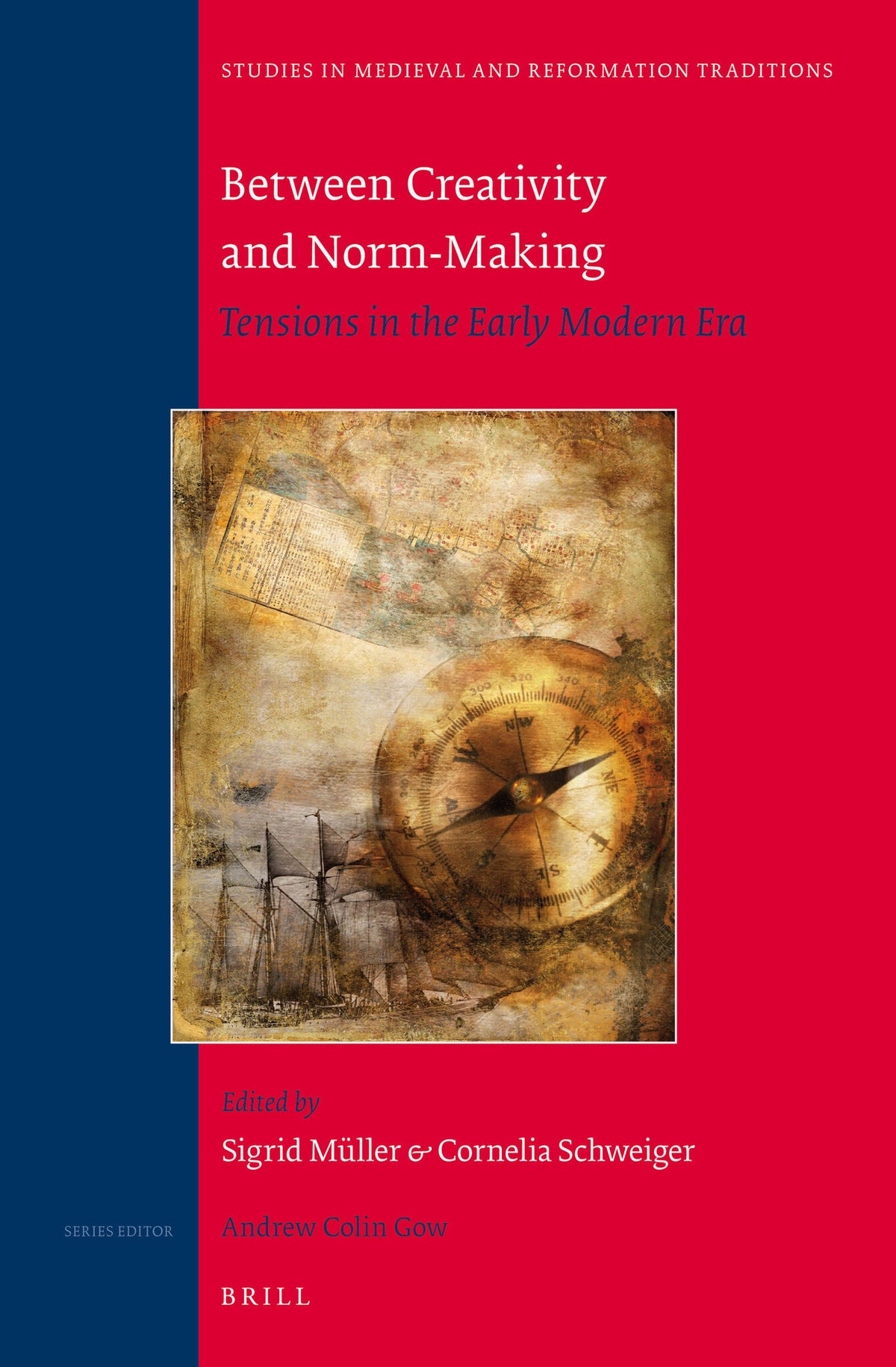 Cover image for Between Creativity and Norm-Making ISBN 9789004240681