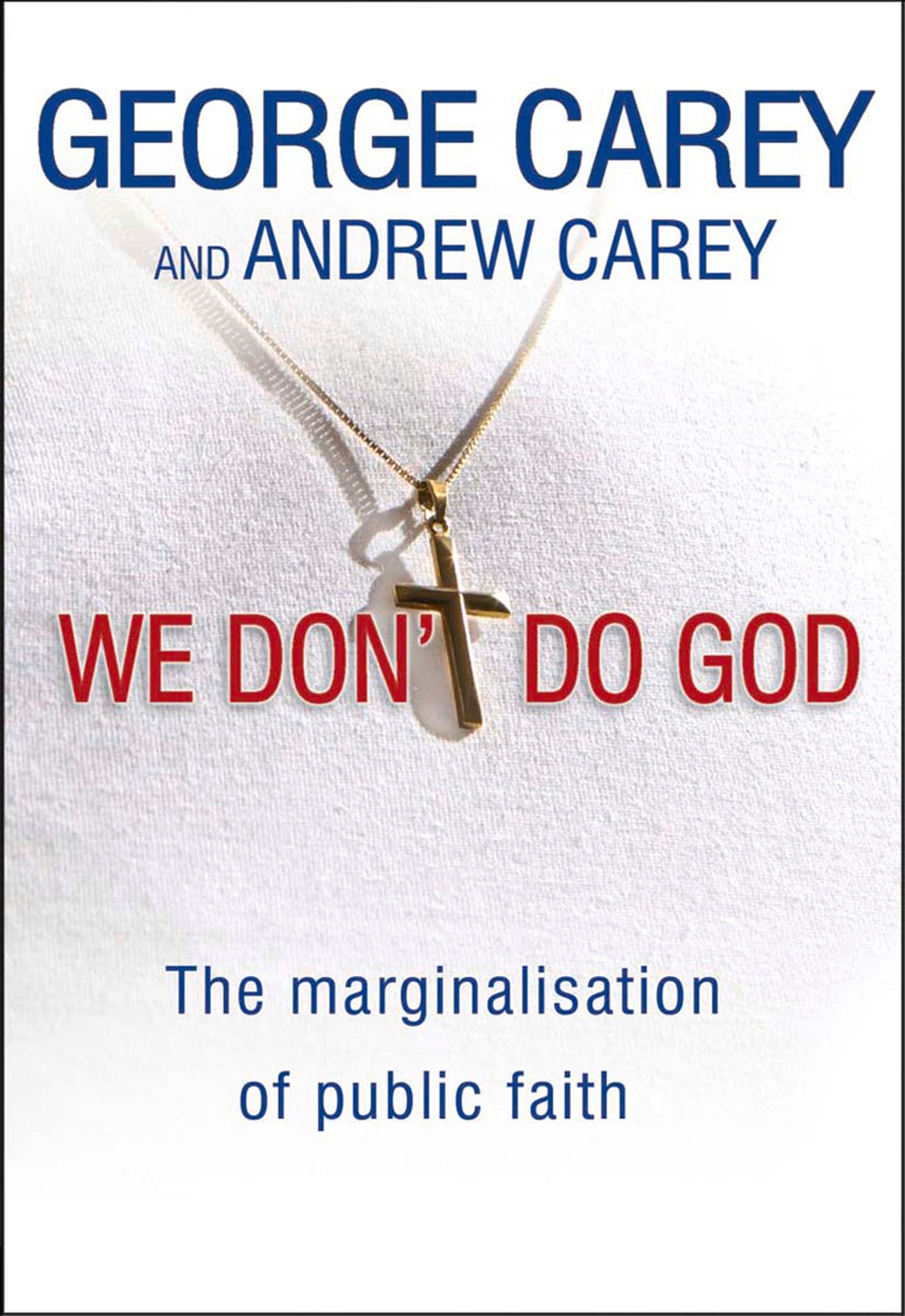 Cover image for We Don't Do God ISBN 9780857210302