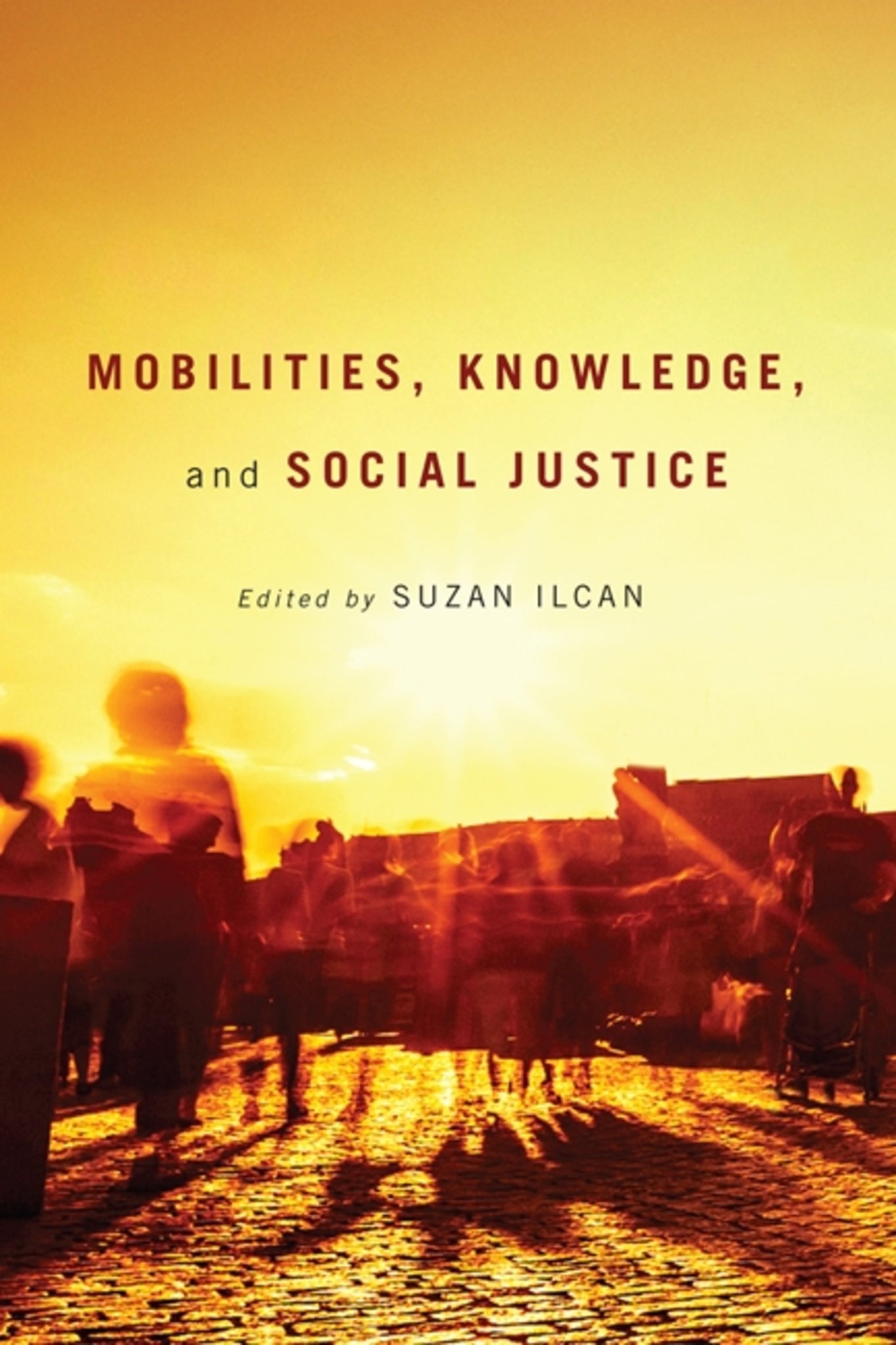Cover image for Mobilities, Knowledge, and Social Justice ISBN 9780773541757