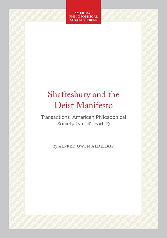 Shaftesbury and the Deist Manifesto