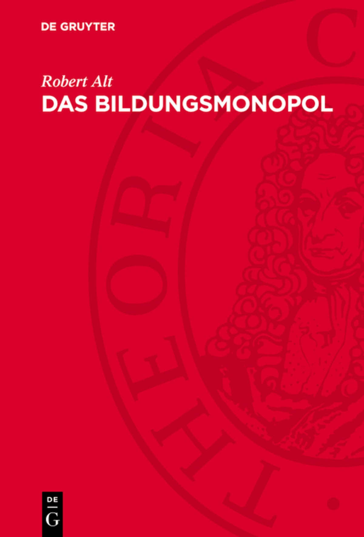 Das Bildungsmonopol