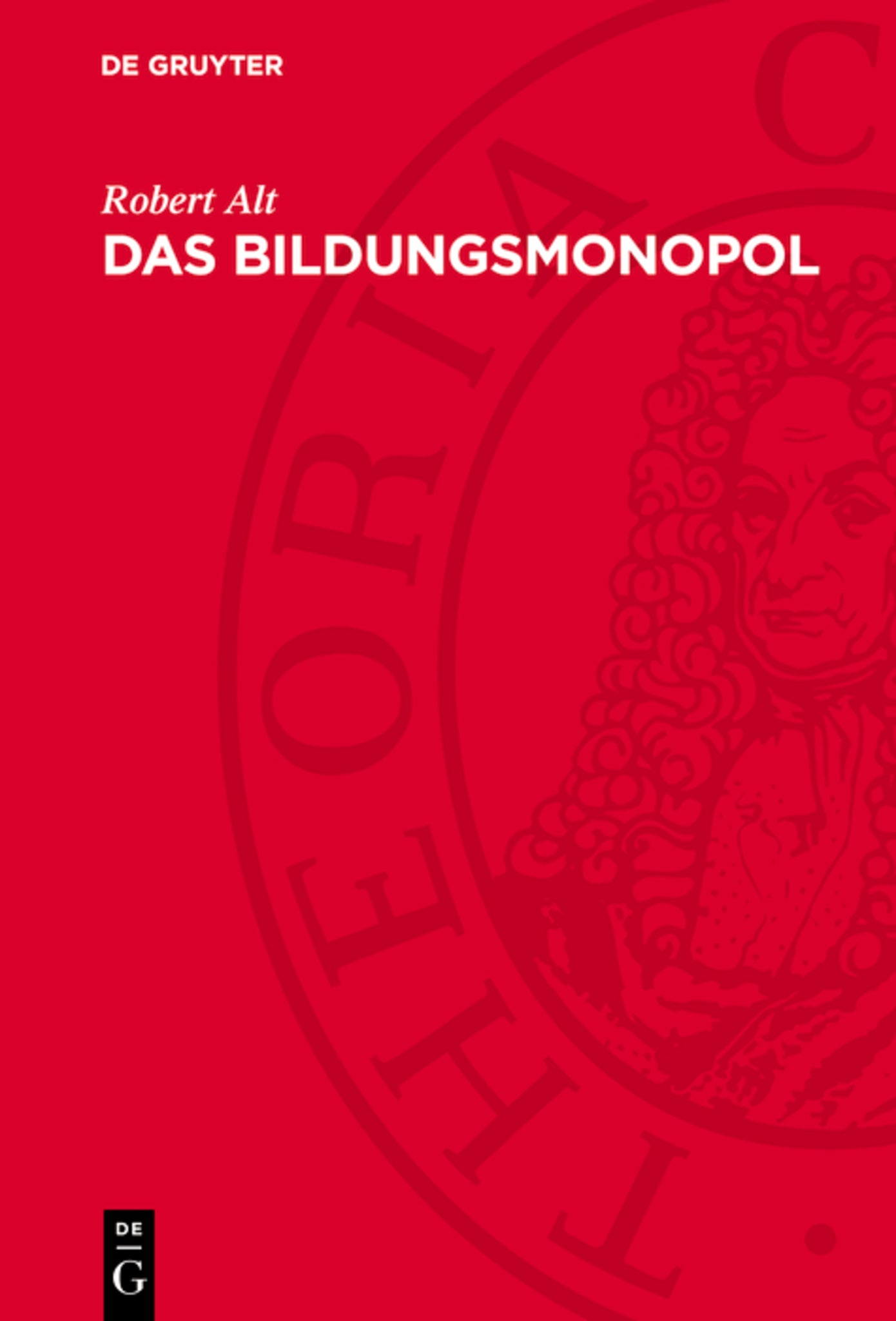 Das Bildungsmonopol