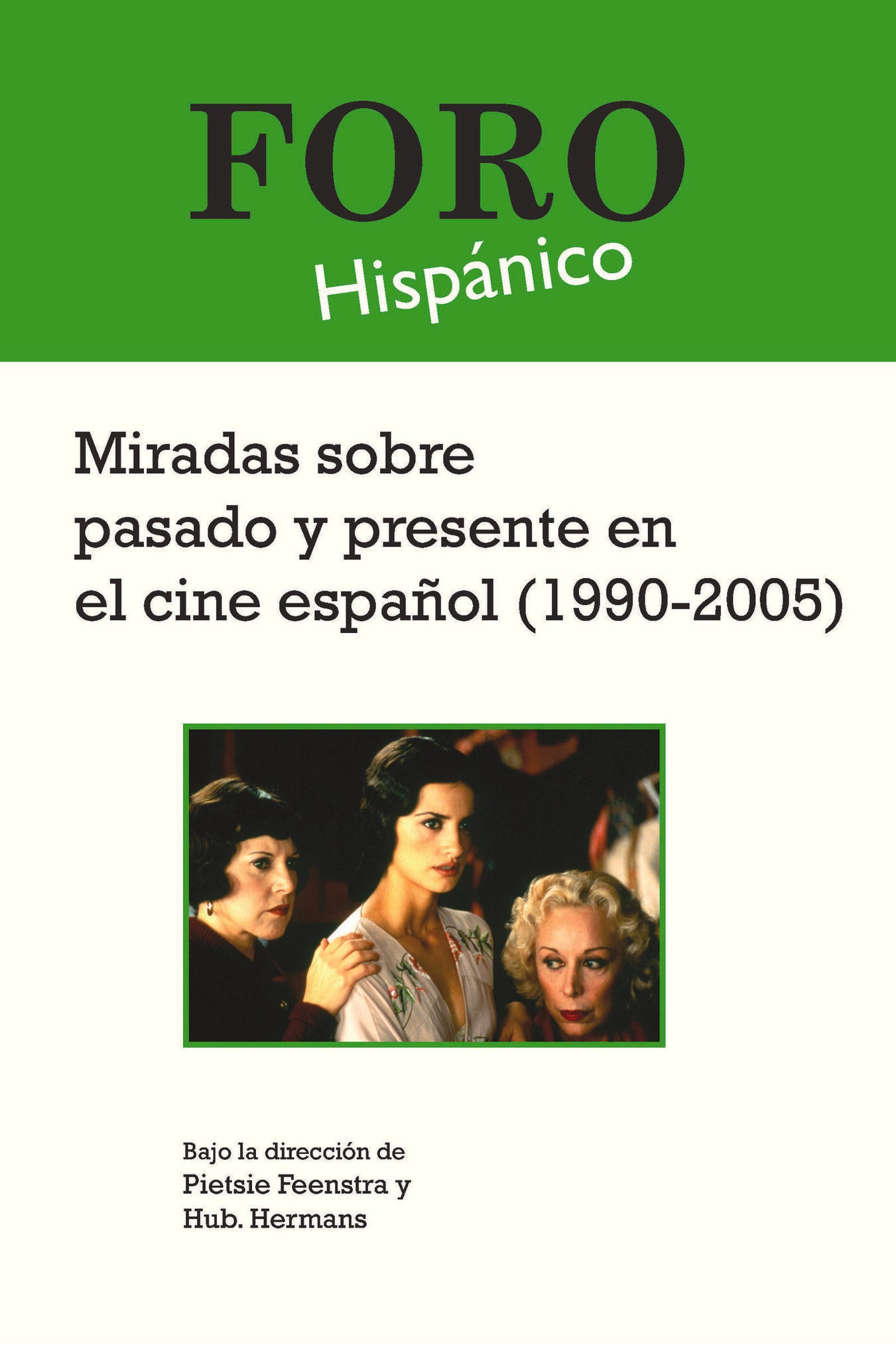 Miradas sobre pasado y presente en el cine español (1990-2005)