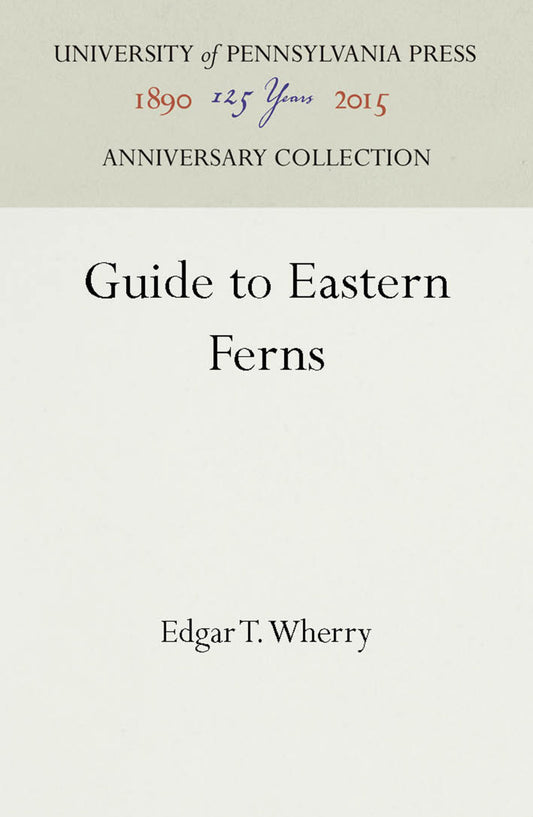 Guide to Eastern Ferns