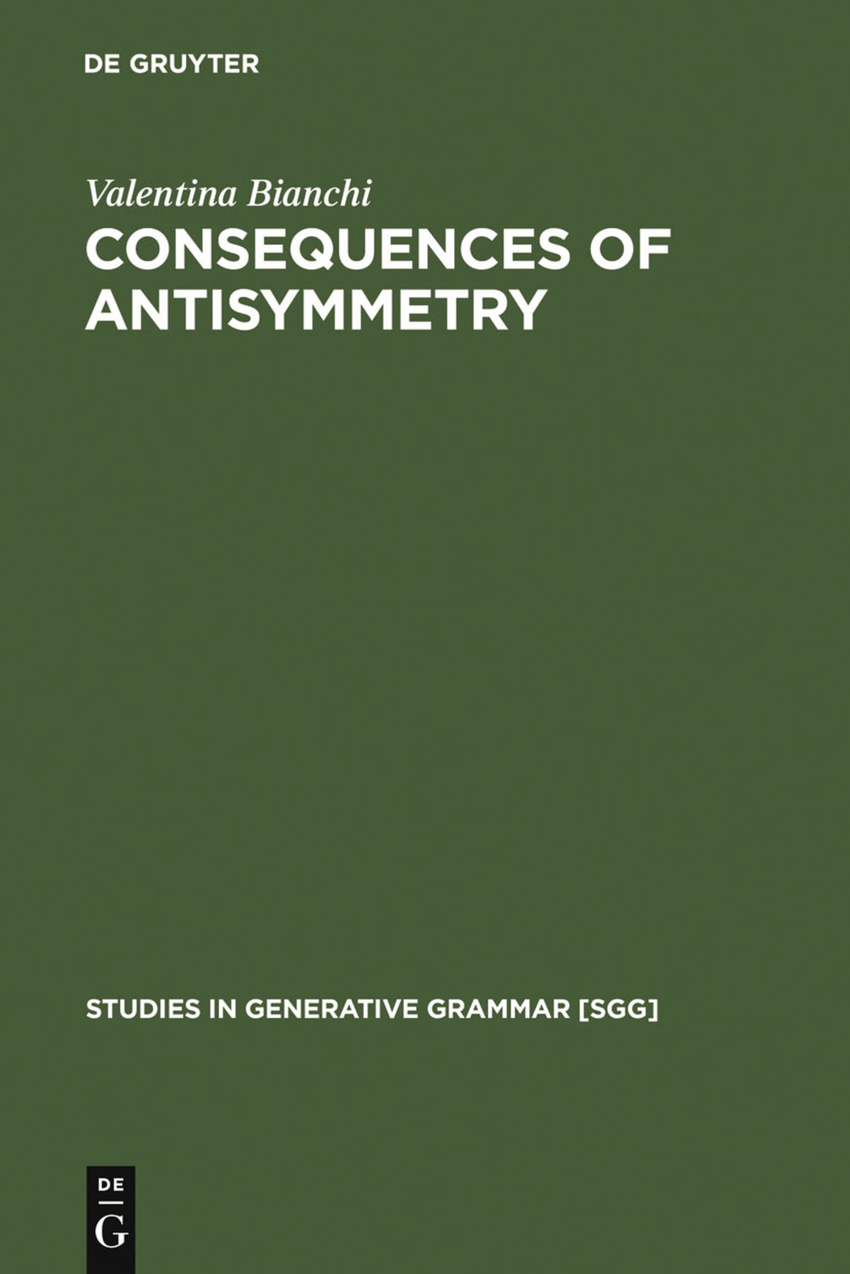 Cover image for Consequences of Antisymmetry ISBN 9783110162509