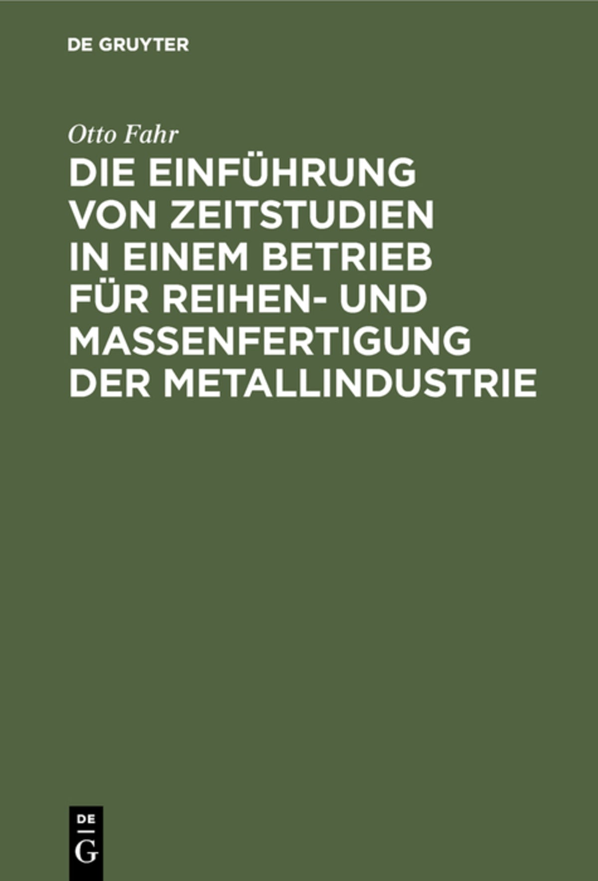 Die Einführung von Zeitstudien in einem Betrieb für Reihen- und Massenfertigung der Metallindustrie