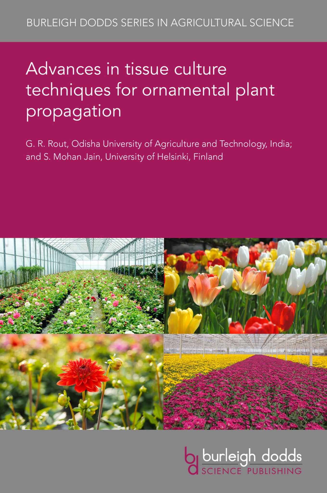 Cover image for Advances in tissue culture techniques for ornamental plant propagation ISBN 9781786767165