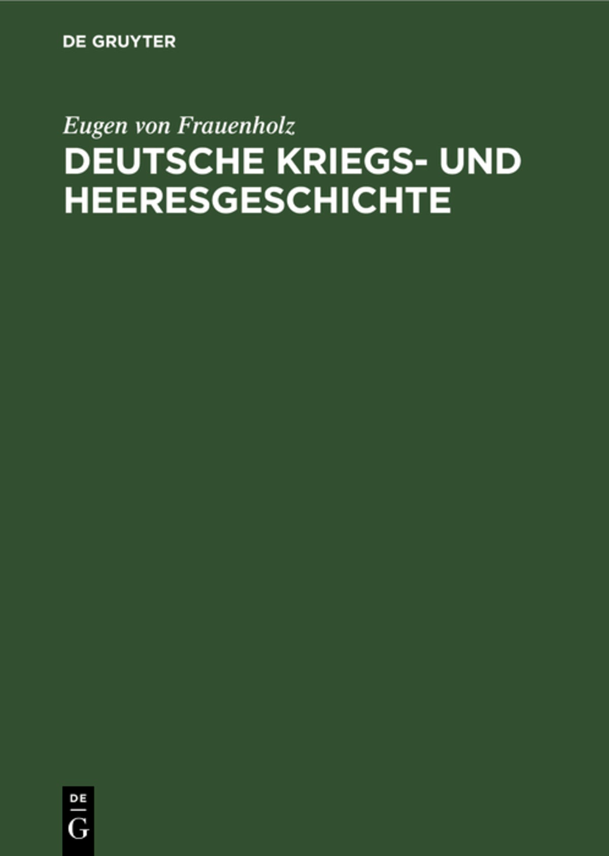 Deutsche Kriegs- und Heeresgeschichte
