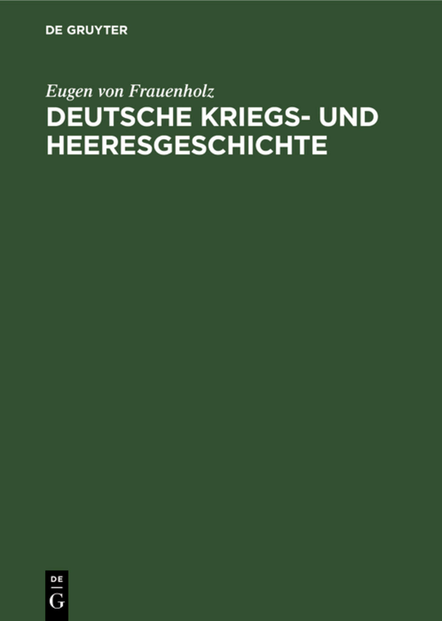 Deutsche Kriegs- und Heeresgeschichte