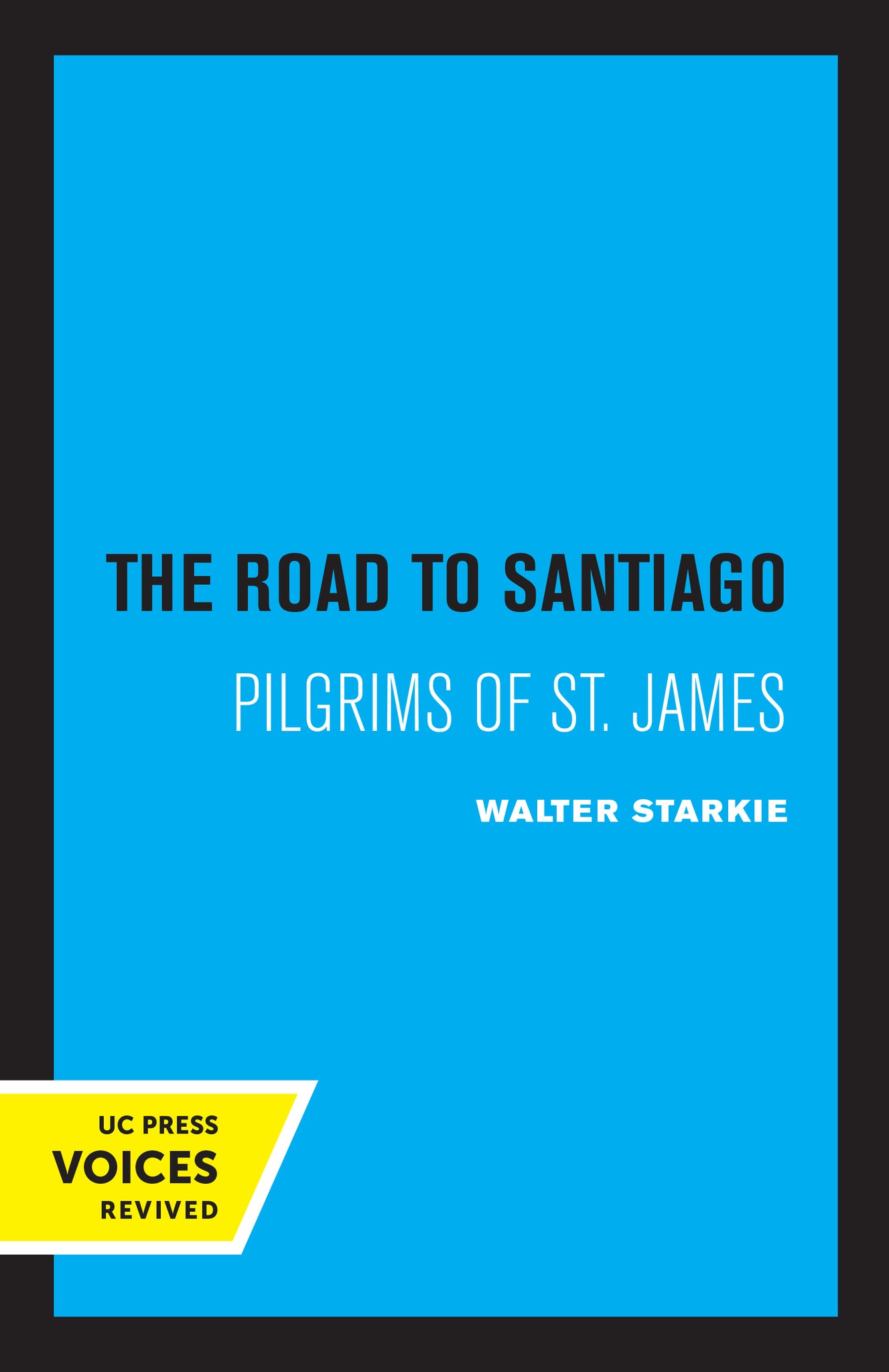Cover image for Road to Santiago ISBN 9780520332539