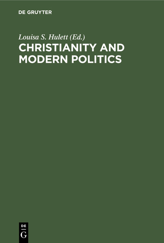Christianity and Modern Politics