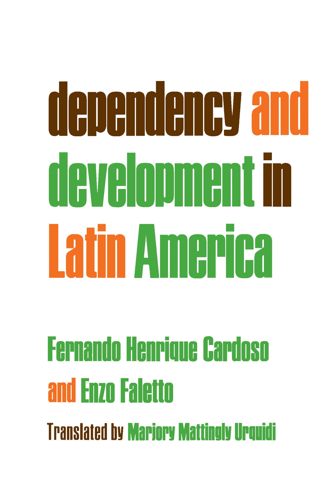 Cover image for Dependency and Development in Latin America ISBN 9780520342118