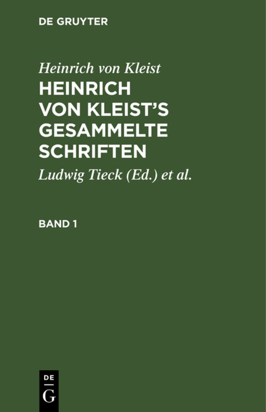 Heinrich von Kleist’s gesammelte Schriften