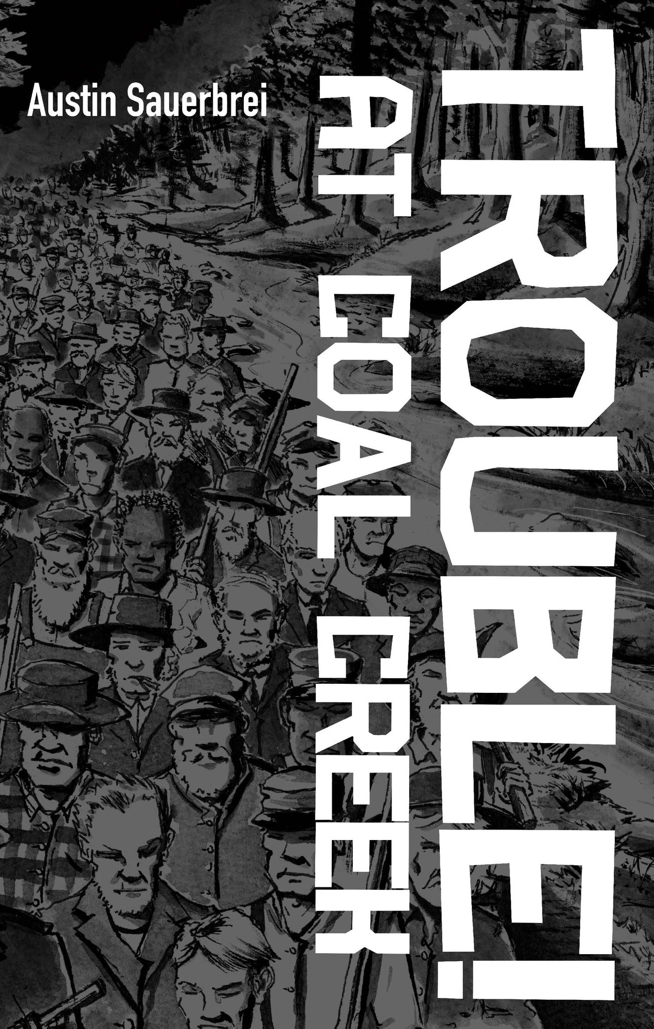 Cover image for Trouble! at Coal Creek ISBN 9798888904350