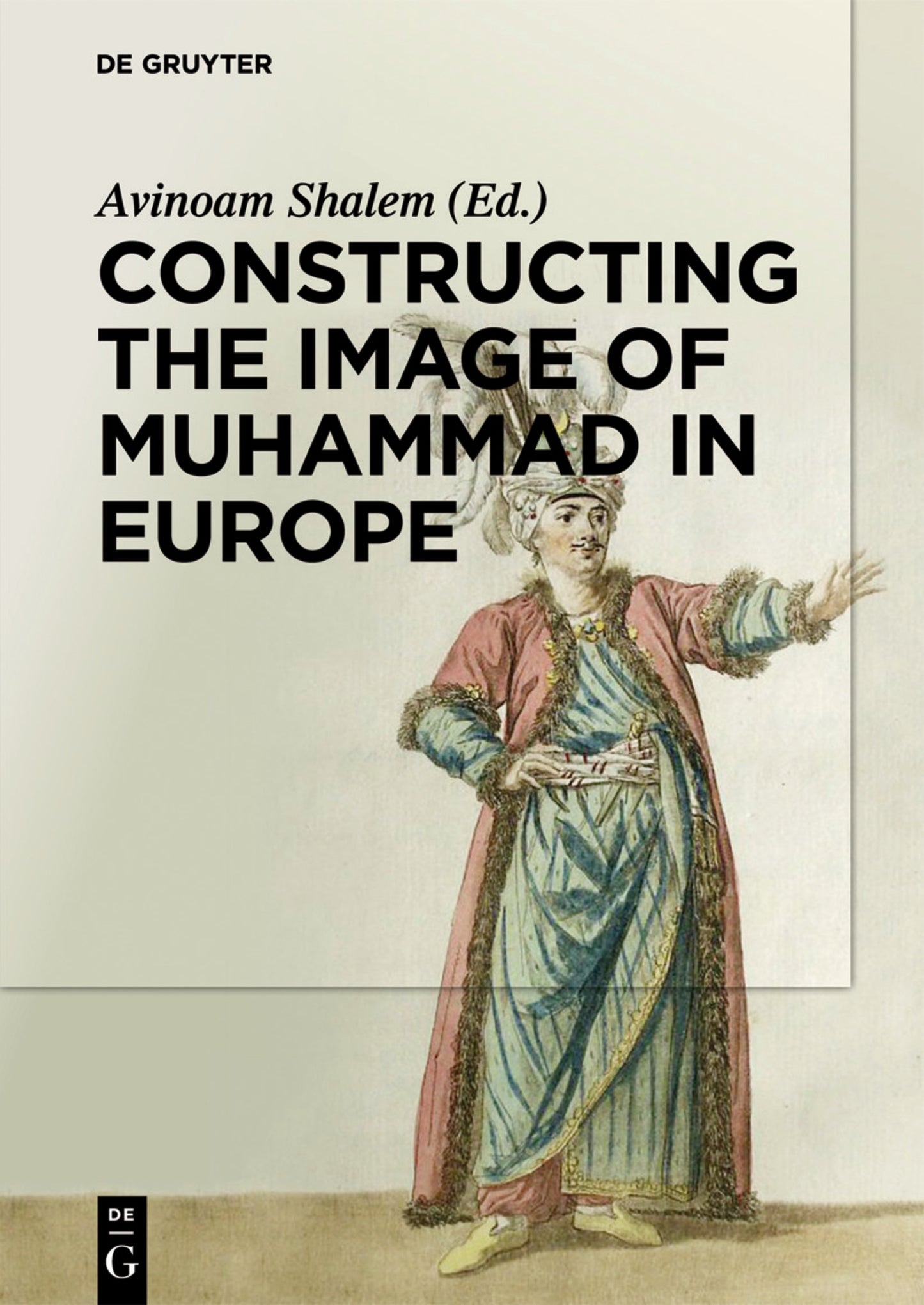 Constructing the Image of Muhammad in Europe