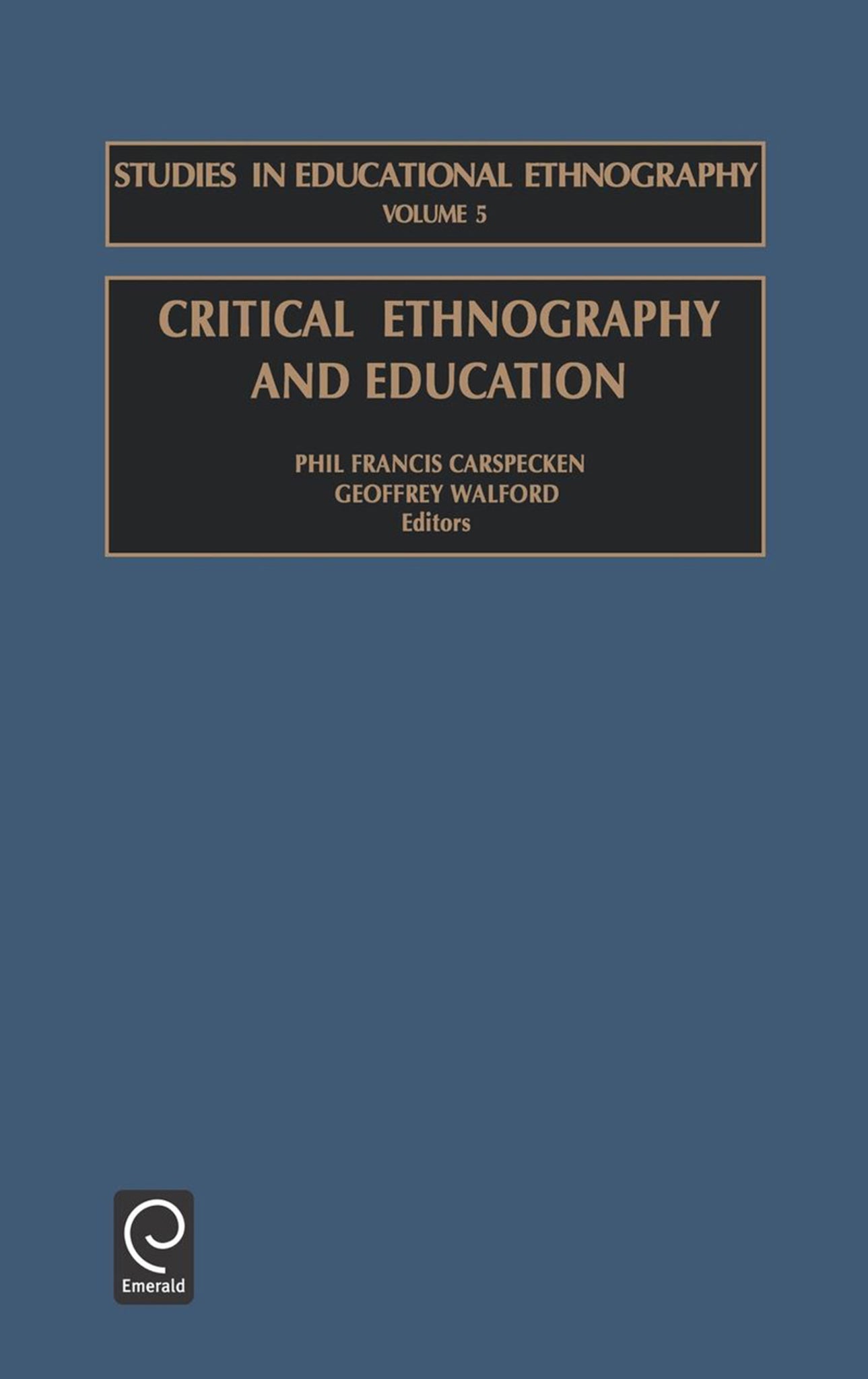 Critical Ethnography and Education
