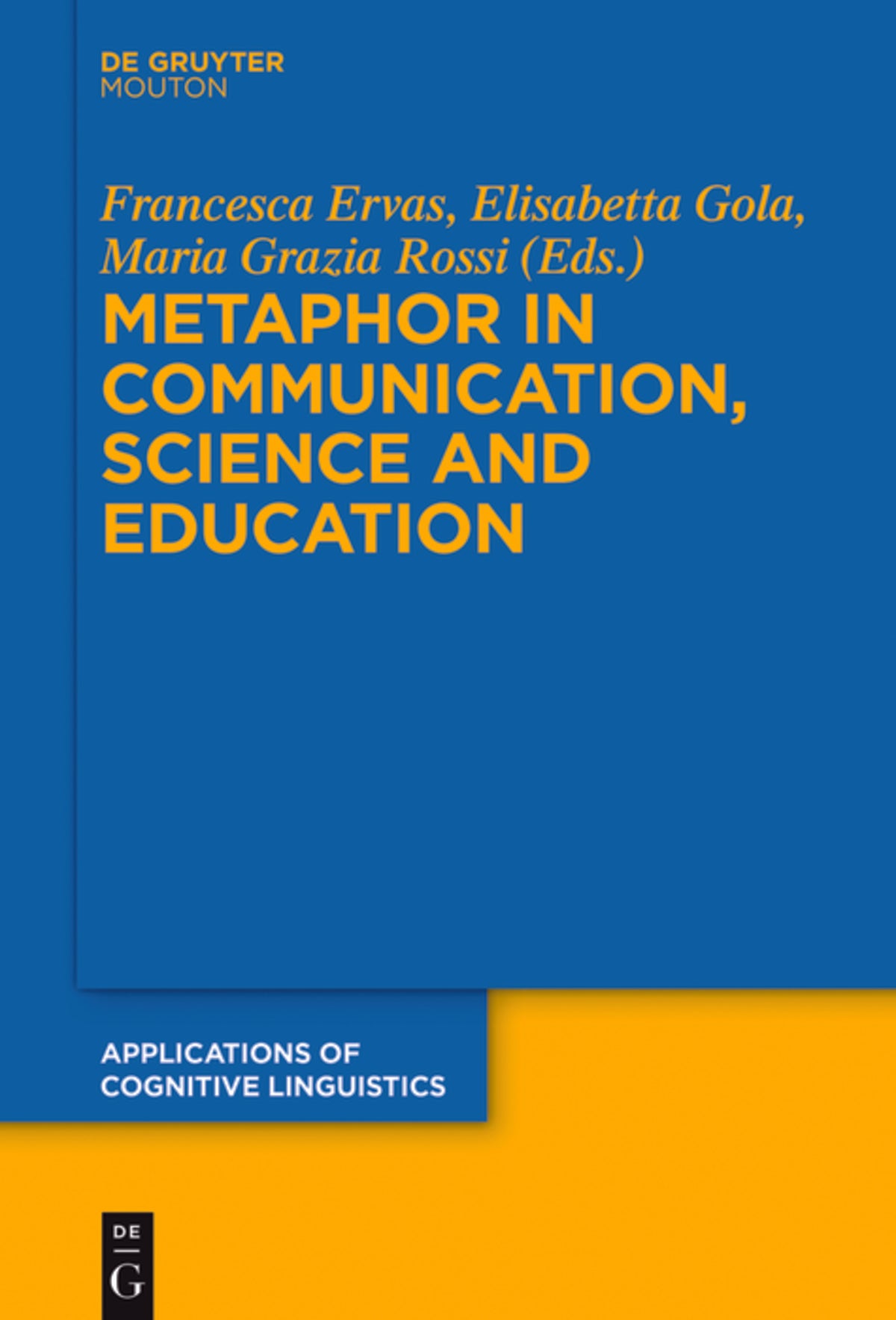 Cover image for Metaphor in Communication, Science and Education ISBN 9783110547481