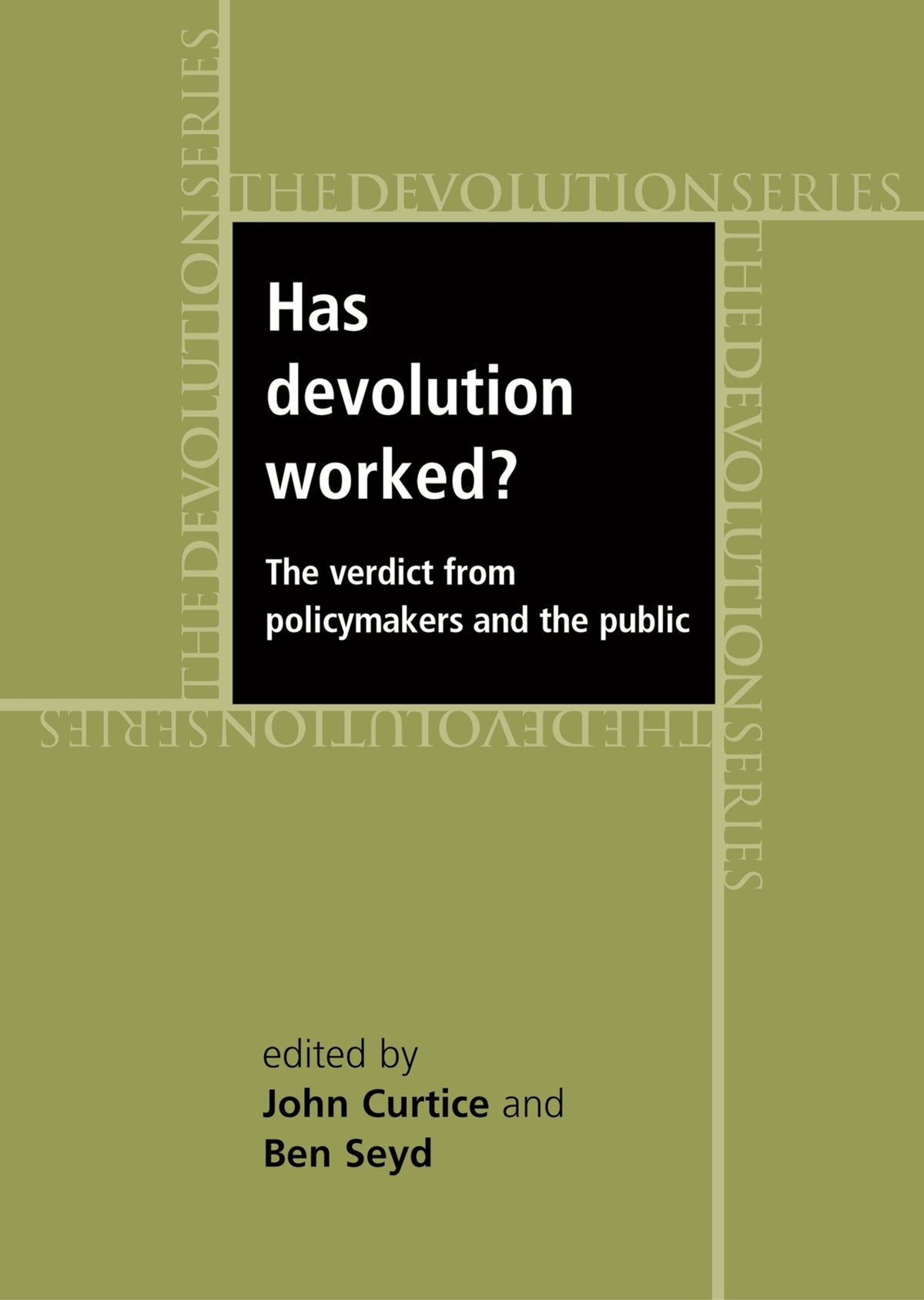 Has devolution worked?