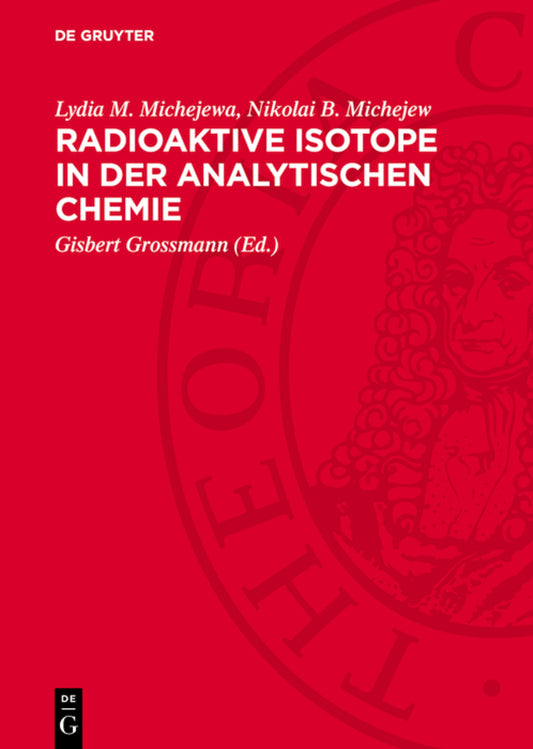 Radioaktive Isotope in der analytischen Chemie