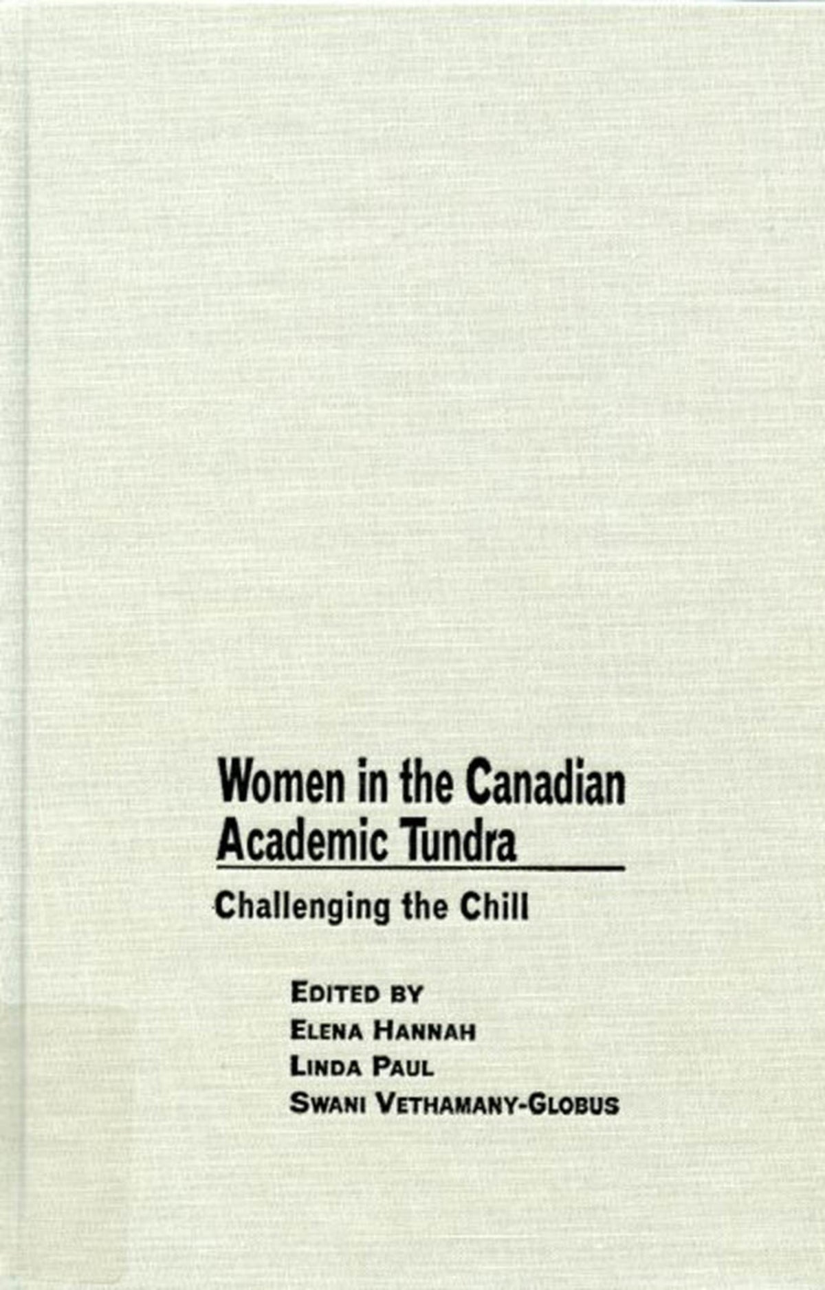 Cover image for Women in the Canadian Academic Tundra ISBN 9780773569713