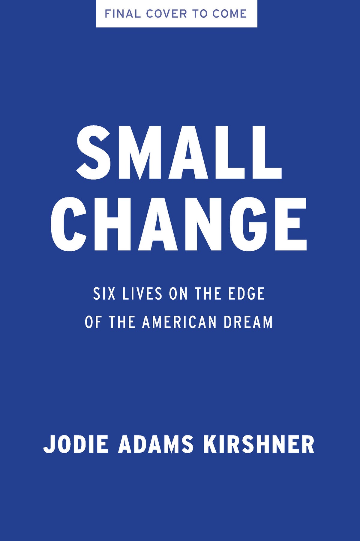 Small Change