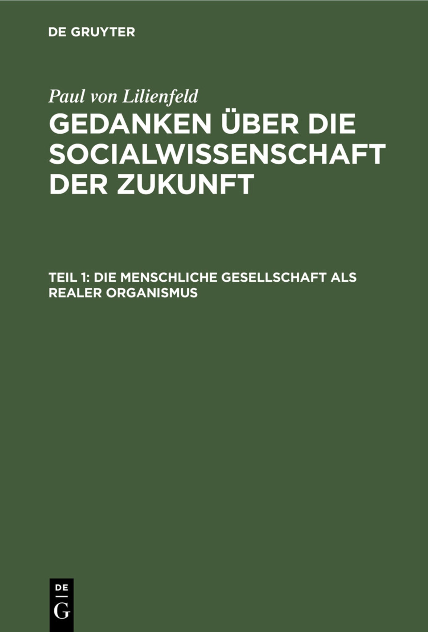 Die menschliche Gesellschaft als realer Organismus