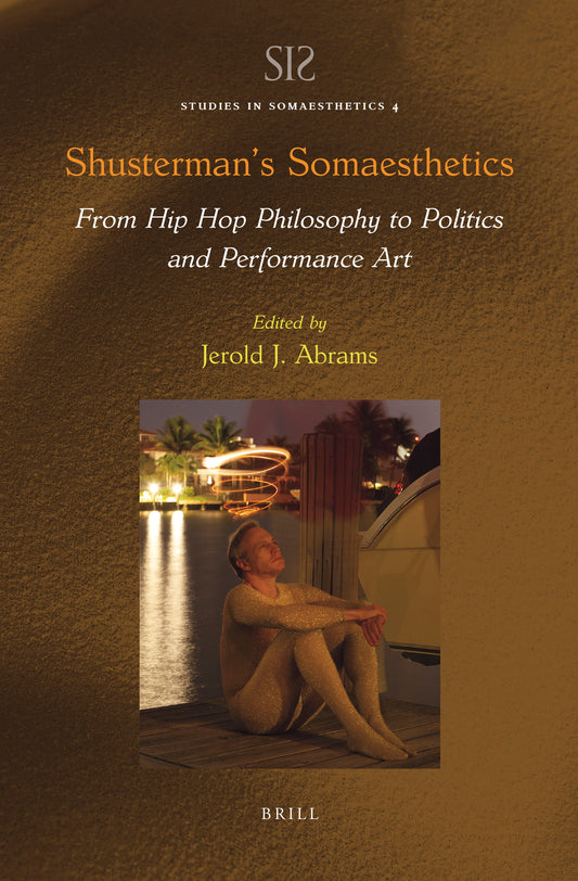 Shusterman’s Somaesthetics