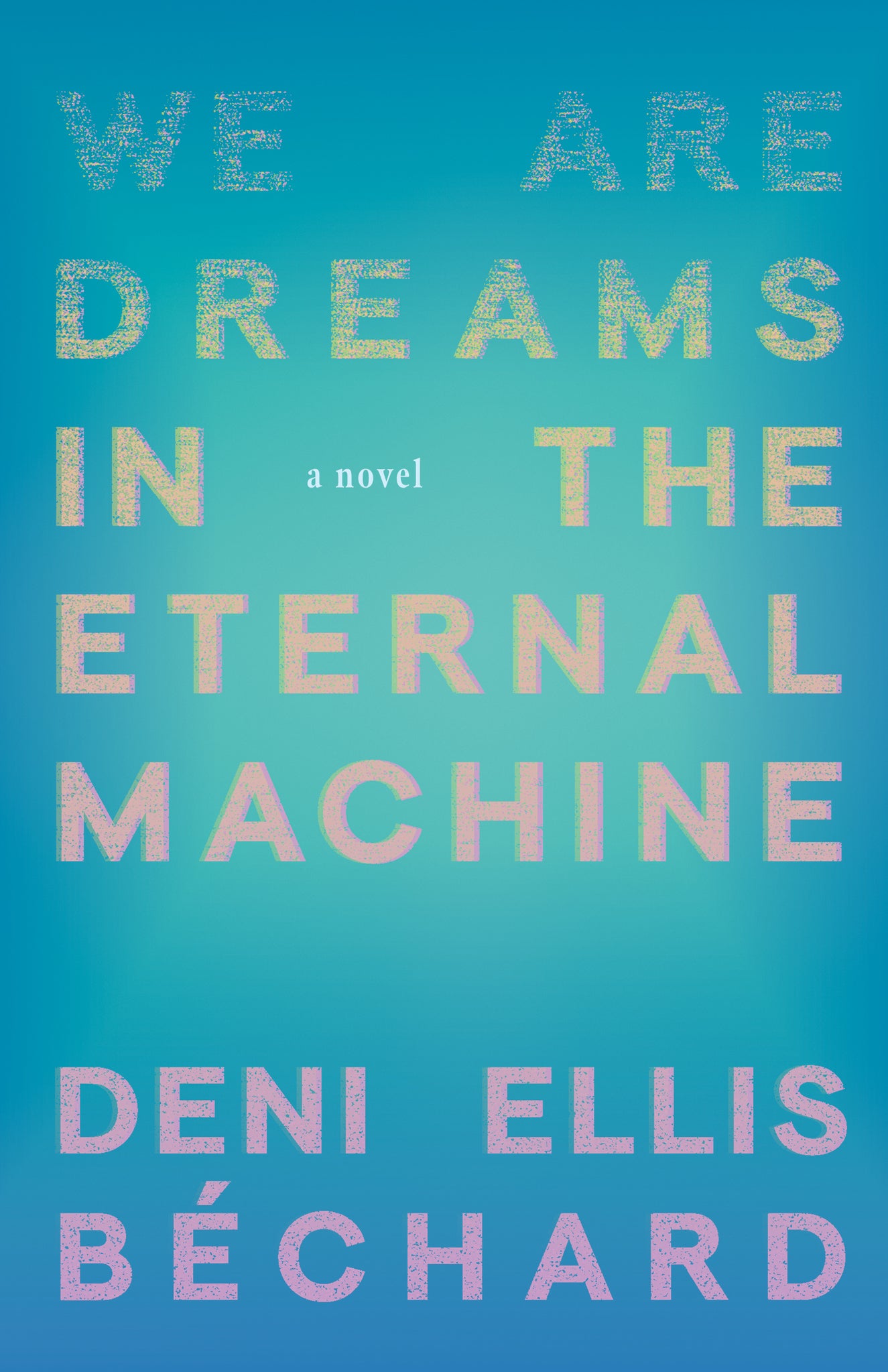 Cover image for We Are Dreams in the Eternal Machine ISBN 9781571311481