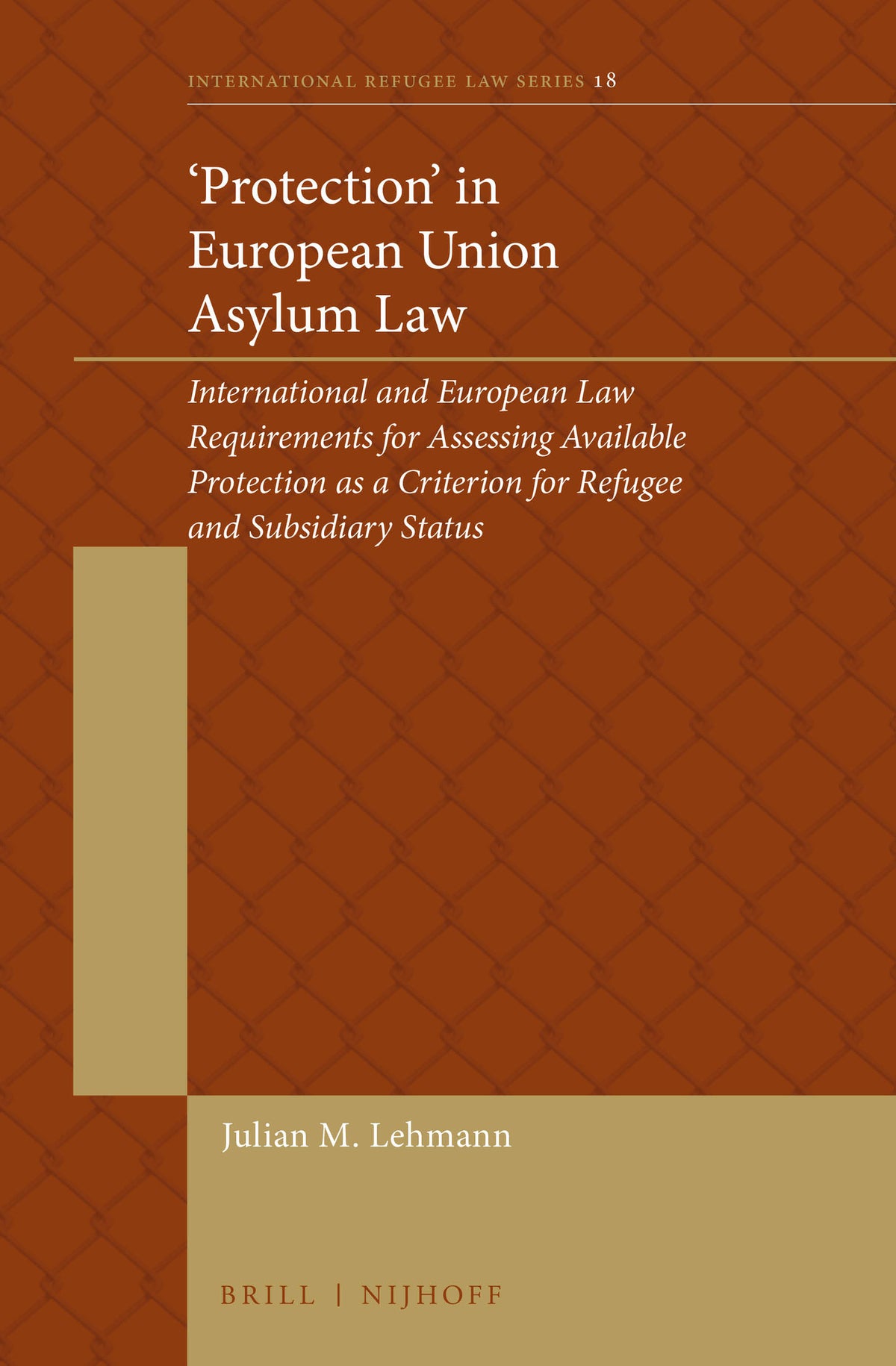 Cover image for ‘Protection’ in European Union Asylum Law ISBN 9789004430242