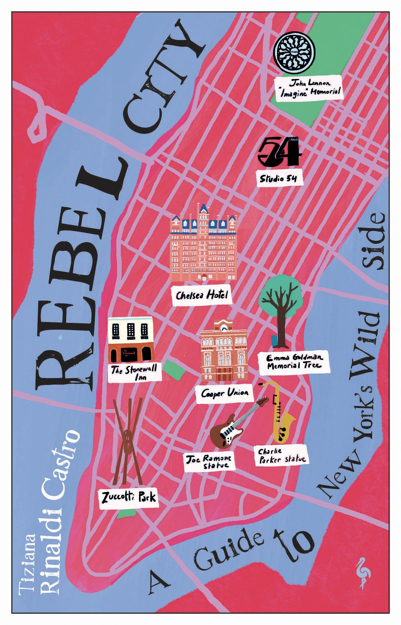 Cover image for Rebel City: A Guide to New York’s Wild Side ISBN 9798889661627