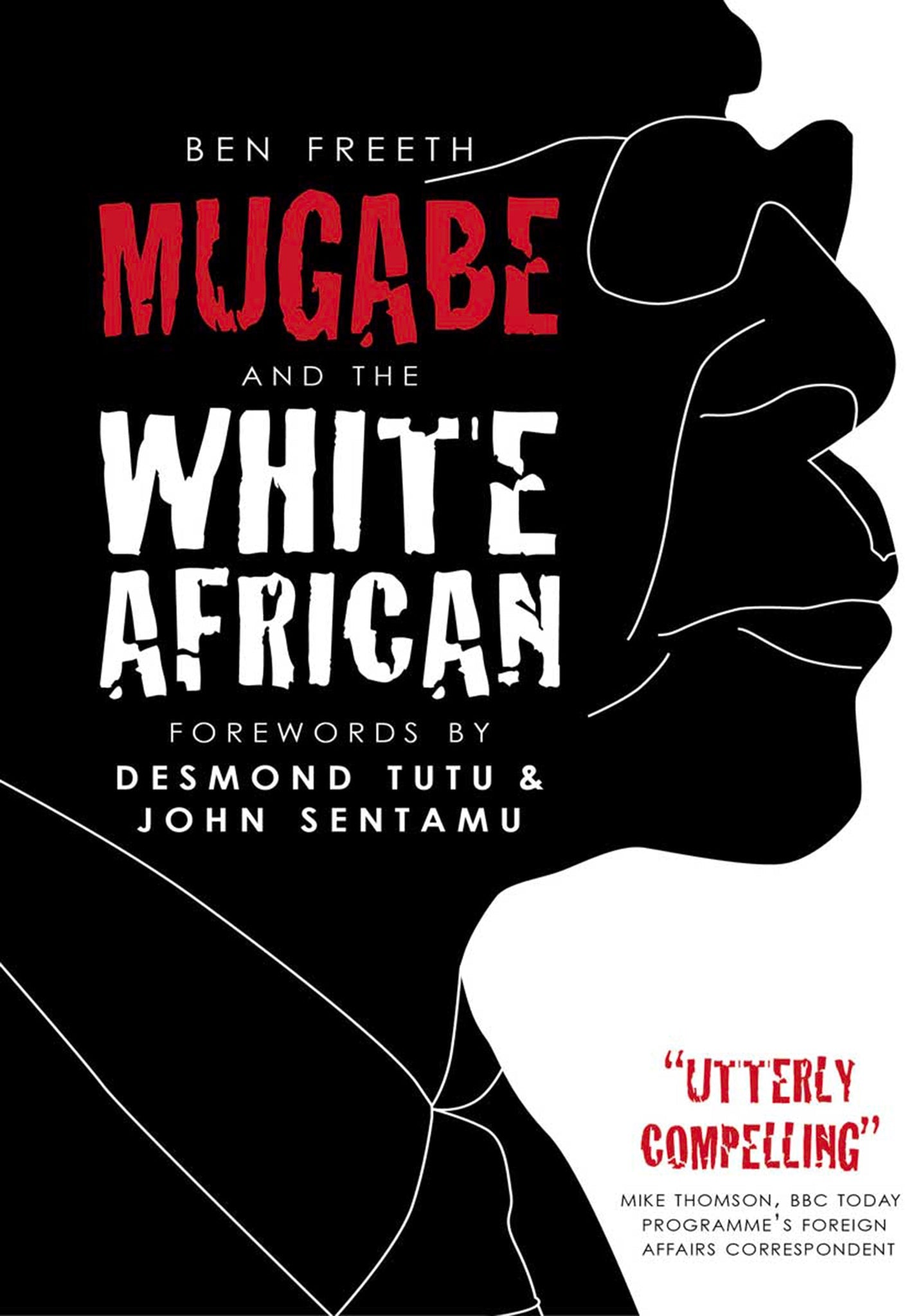 Cover image for Mugabe and the White African ISBN 9780745955469