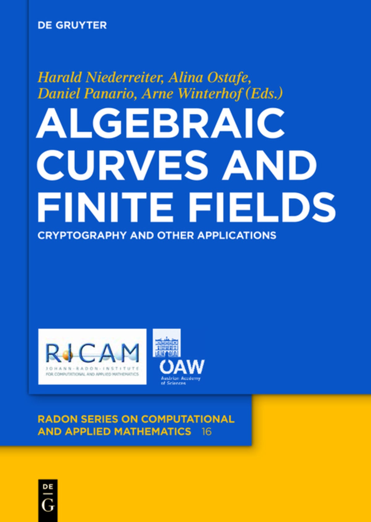 Cover image for Algebraic Curves and Finite Fields ISBN 9783110317886