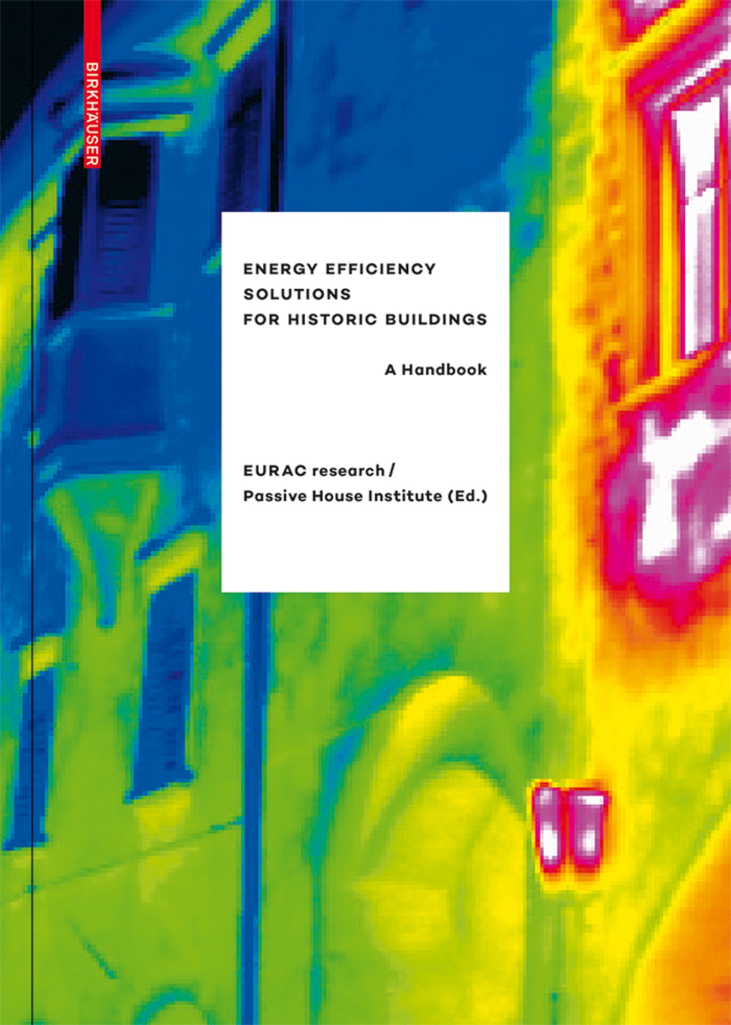 Energy Efficiency Solutions for Historic Buildings