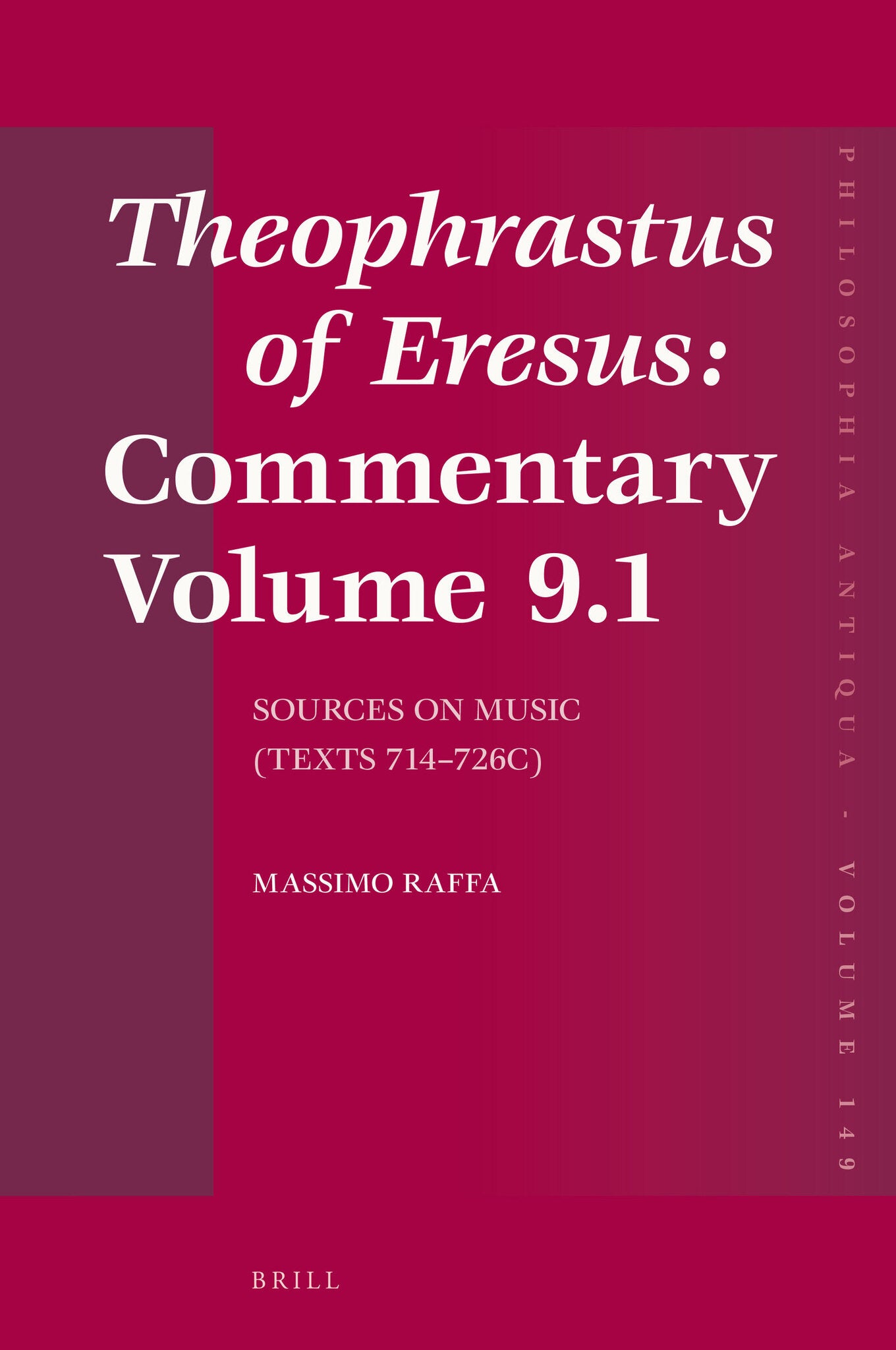 Theophrastus of Eresus: Commentary Volume 9.1