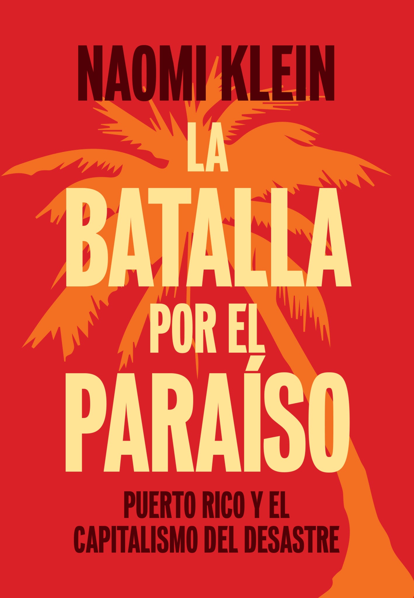 La Batalla Por el Paraíso