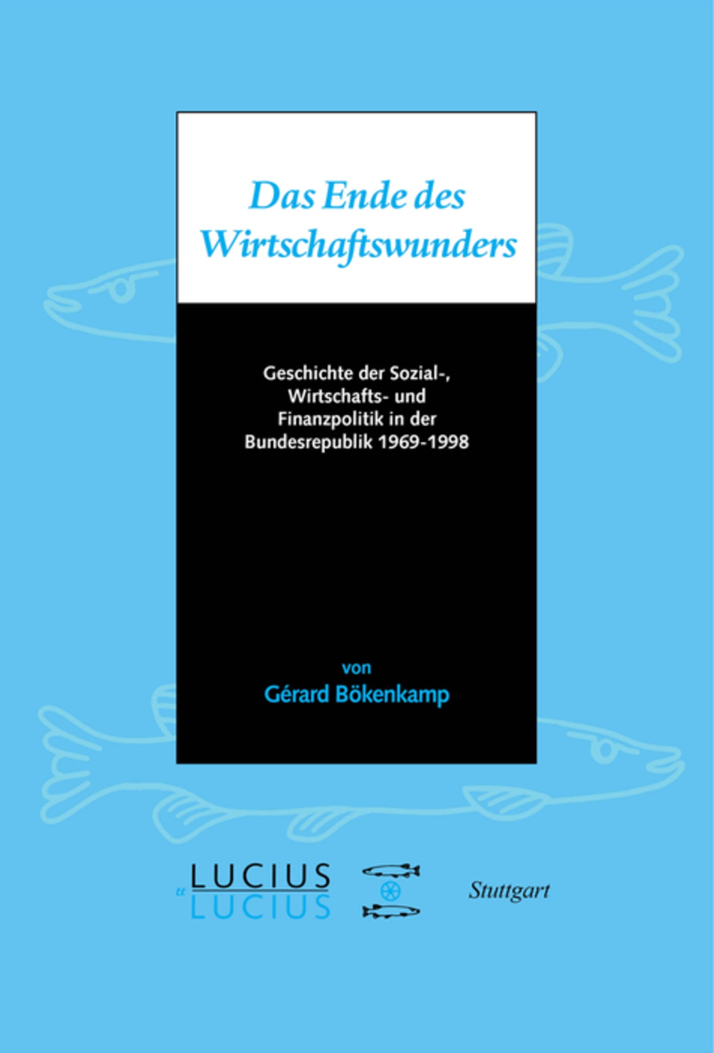 Das Ende des Wirtschaftswunders