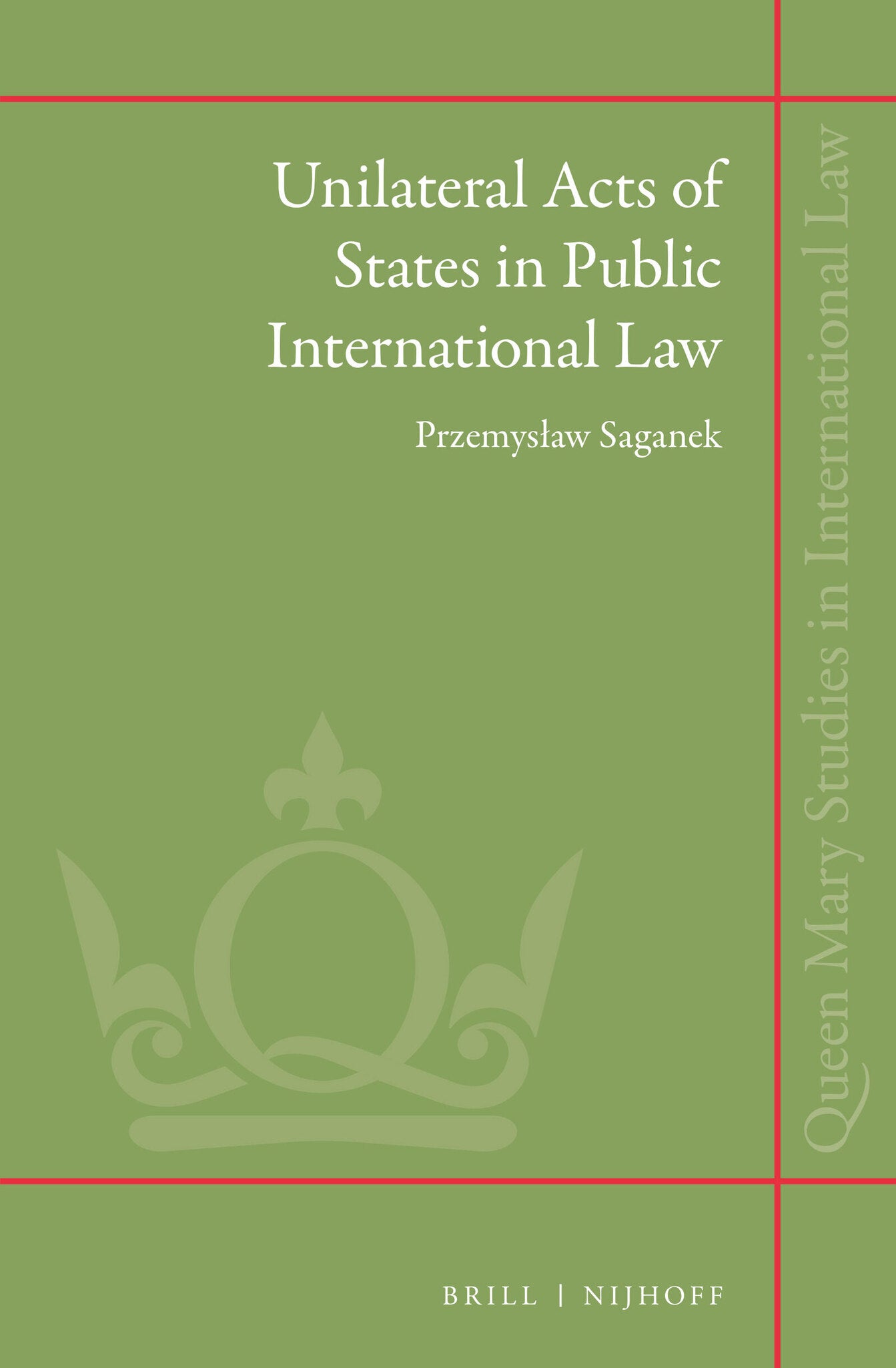 Unilateral Acts of States in Public International Law